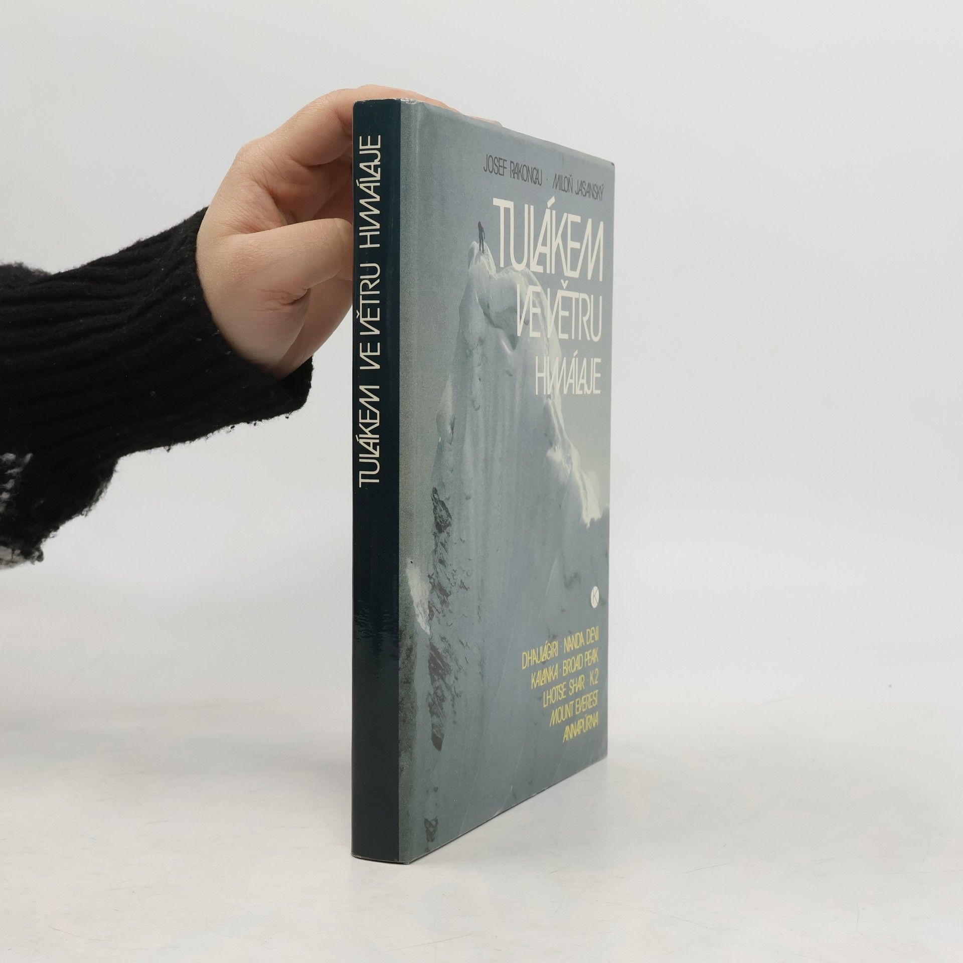 Josef Rakoncaj Tulákem ve větru. Himaláje