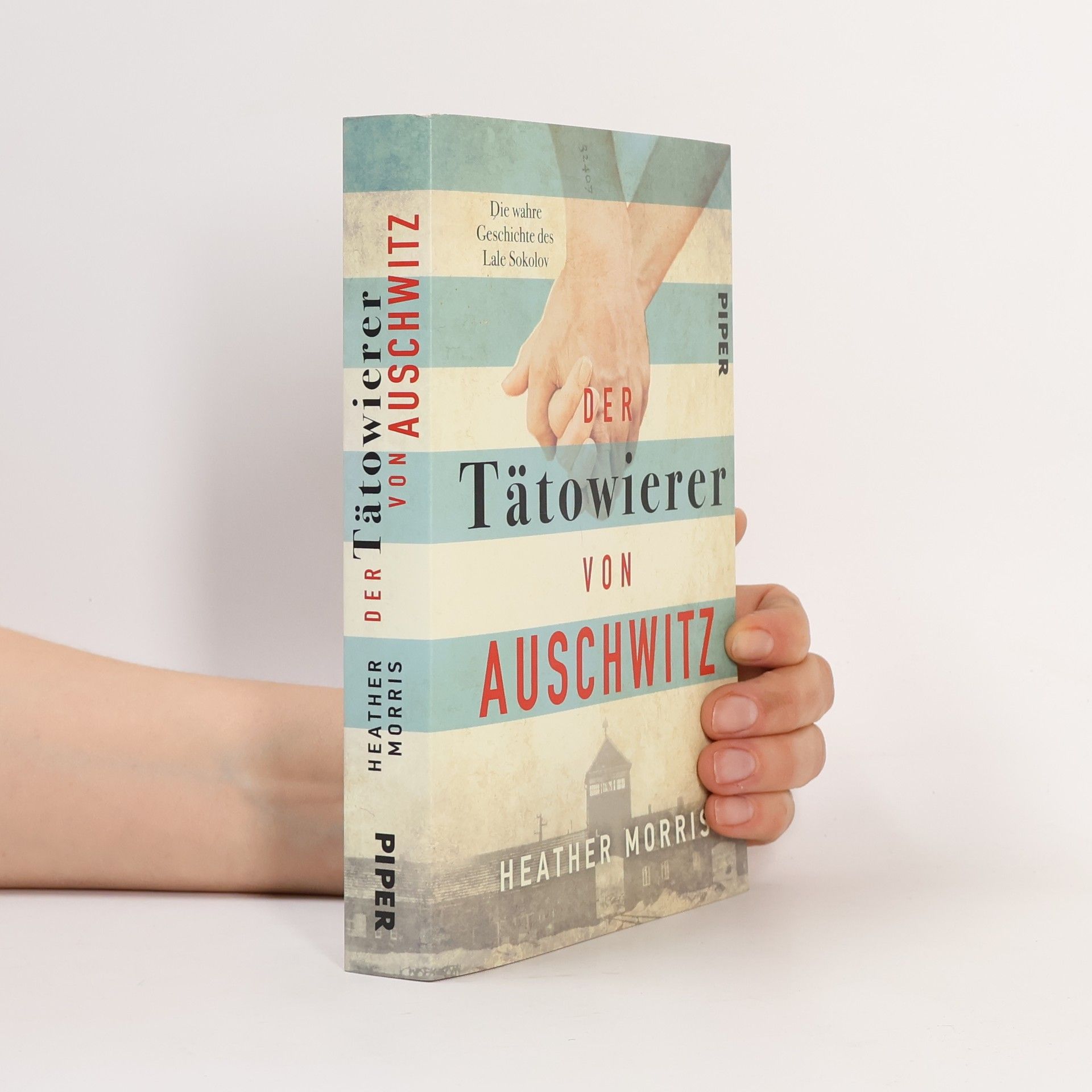 Heather Morris Der Tätowierer von Auschwitz