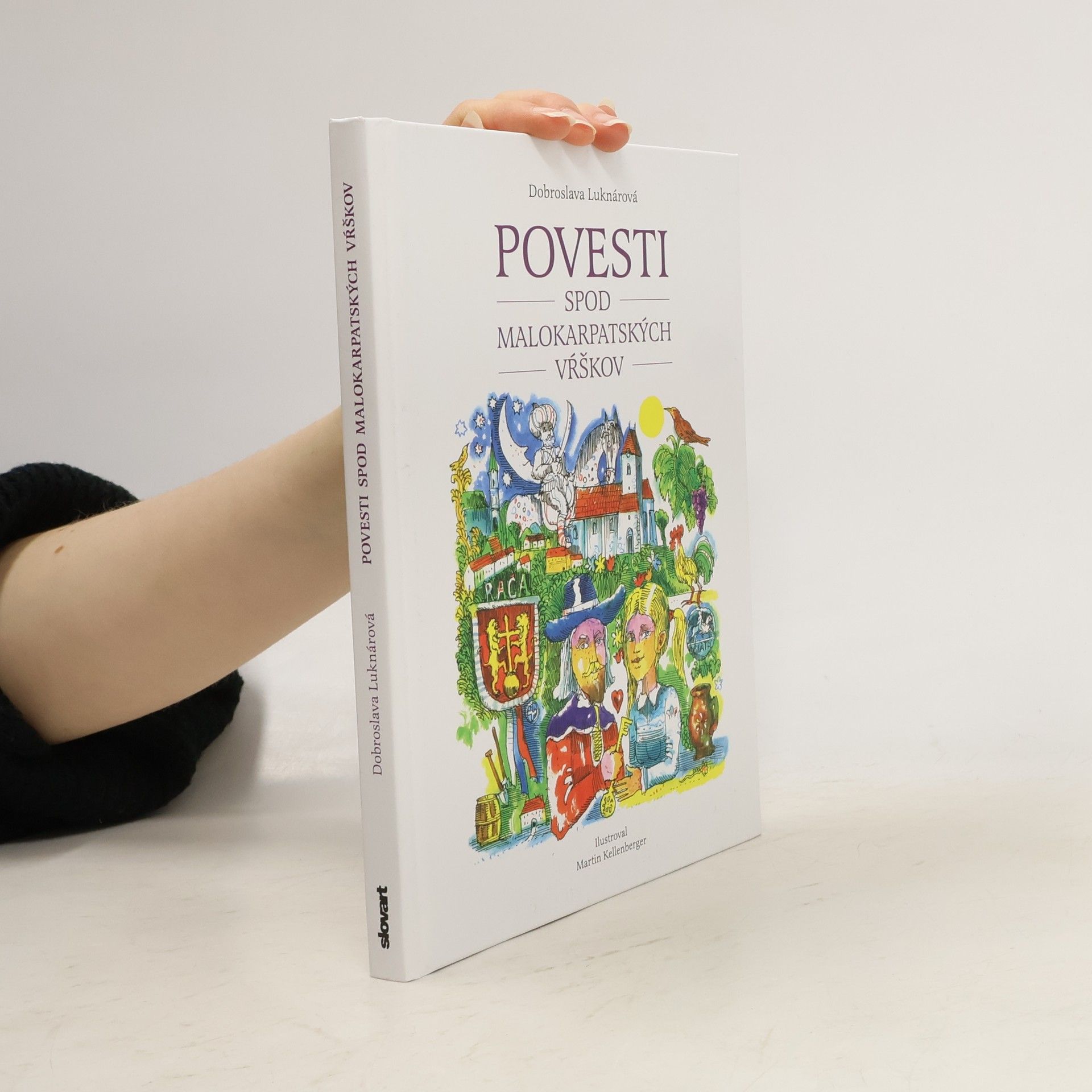 Dobroslava Luknárová Povesti spod malokarpatských vŕškov