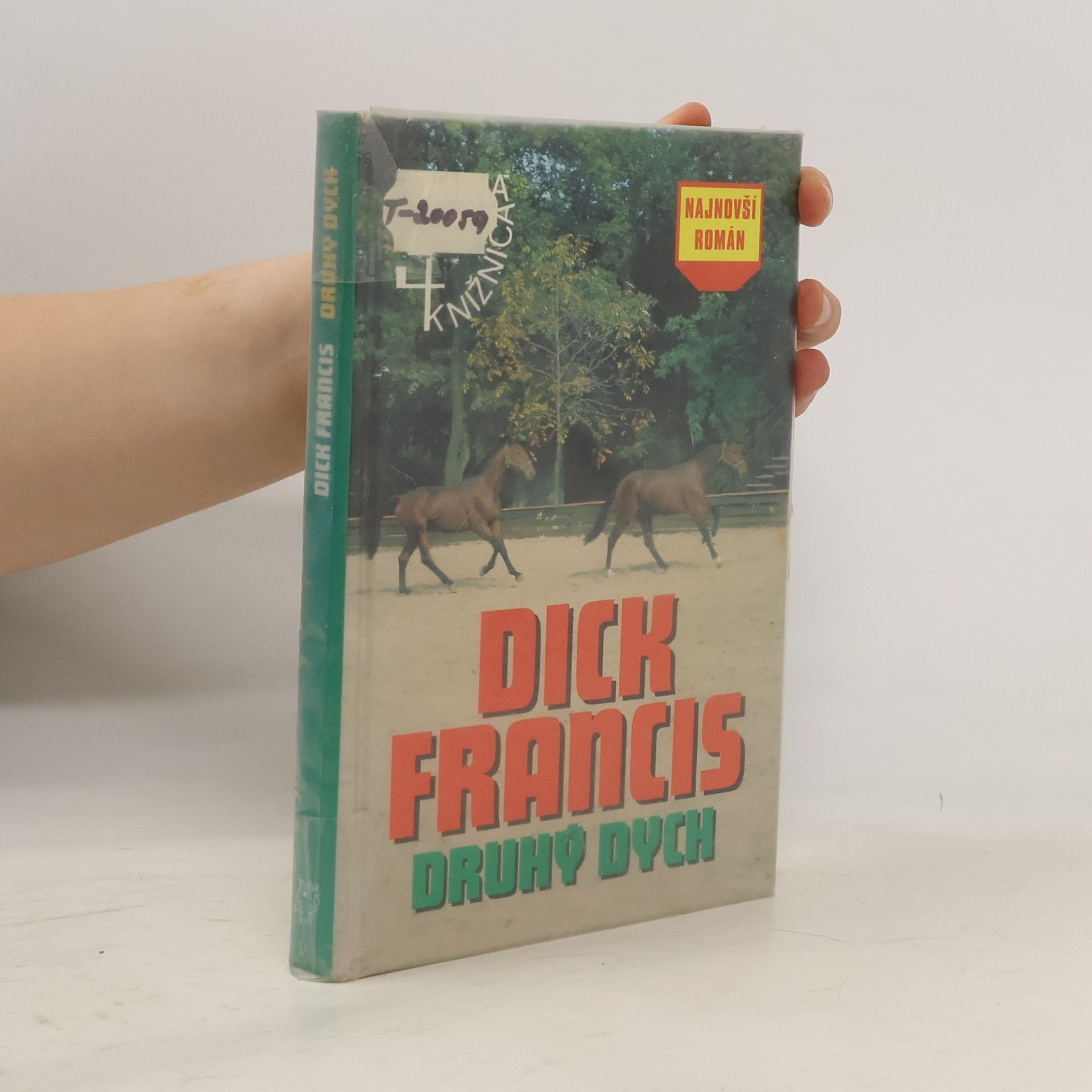 Dick Francis Druhý dych