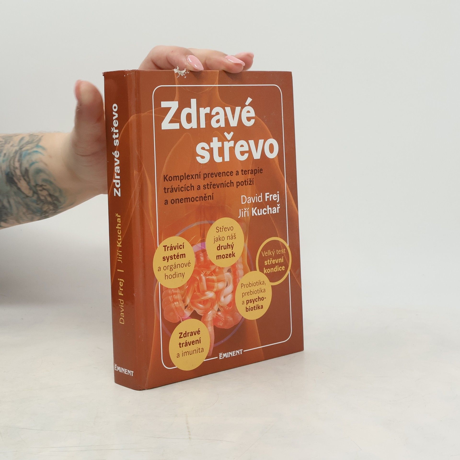 David Frej Zdravé střevo. Komplexní prevence a terapie trávicích a střevních potíží a onemocnění