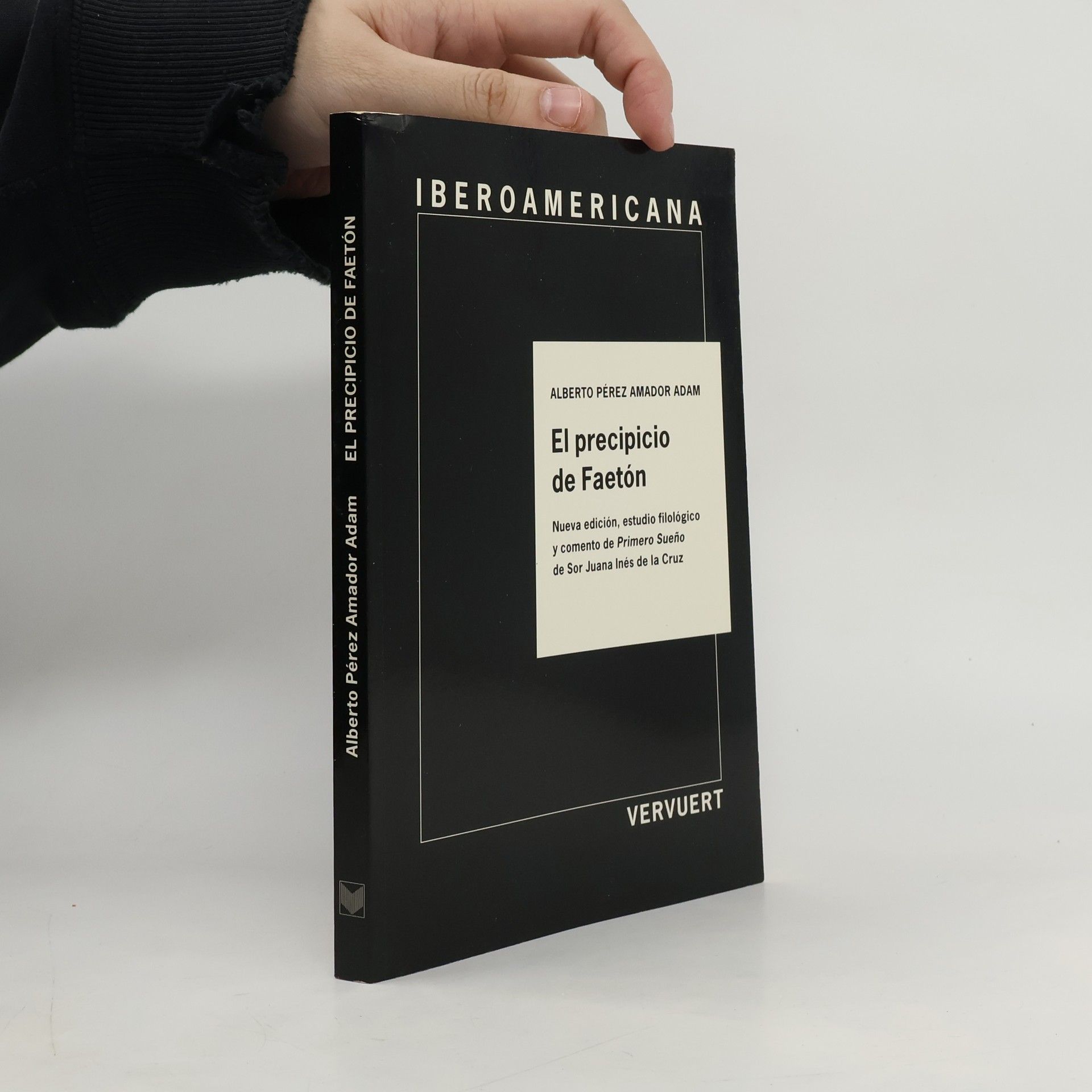 Alberto Pérez-Amador Adam Editionen der Iberoamericana: El precipicio de Faetón