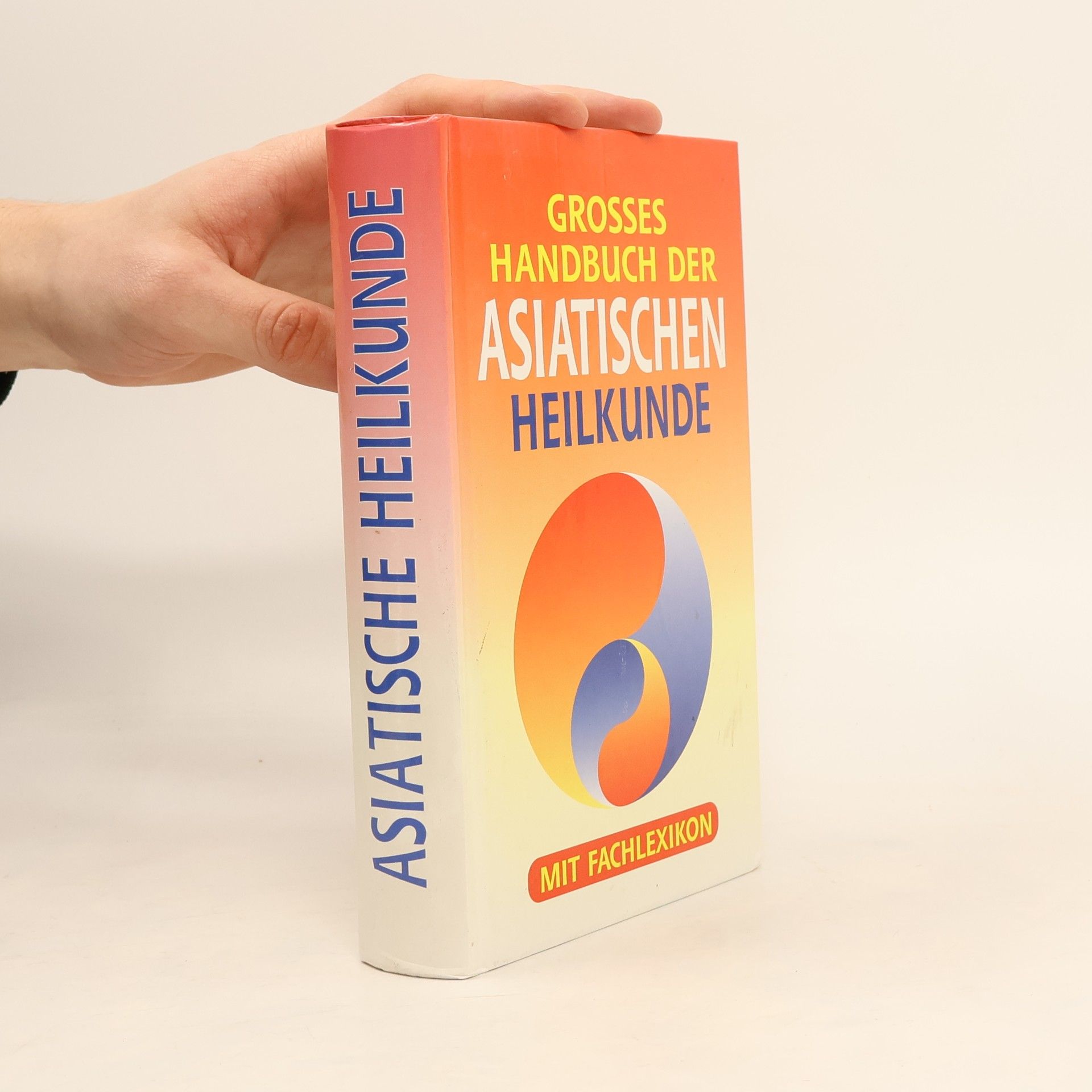 Auteurscollectief Grosses Handbuch der asiatischen Heilkunde