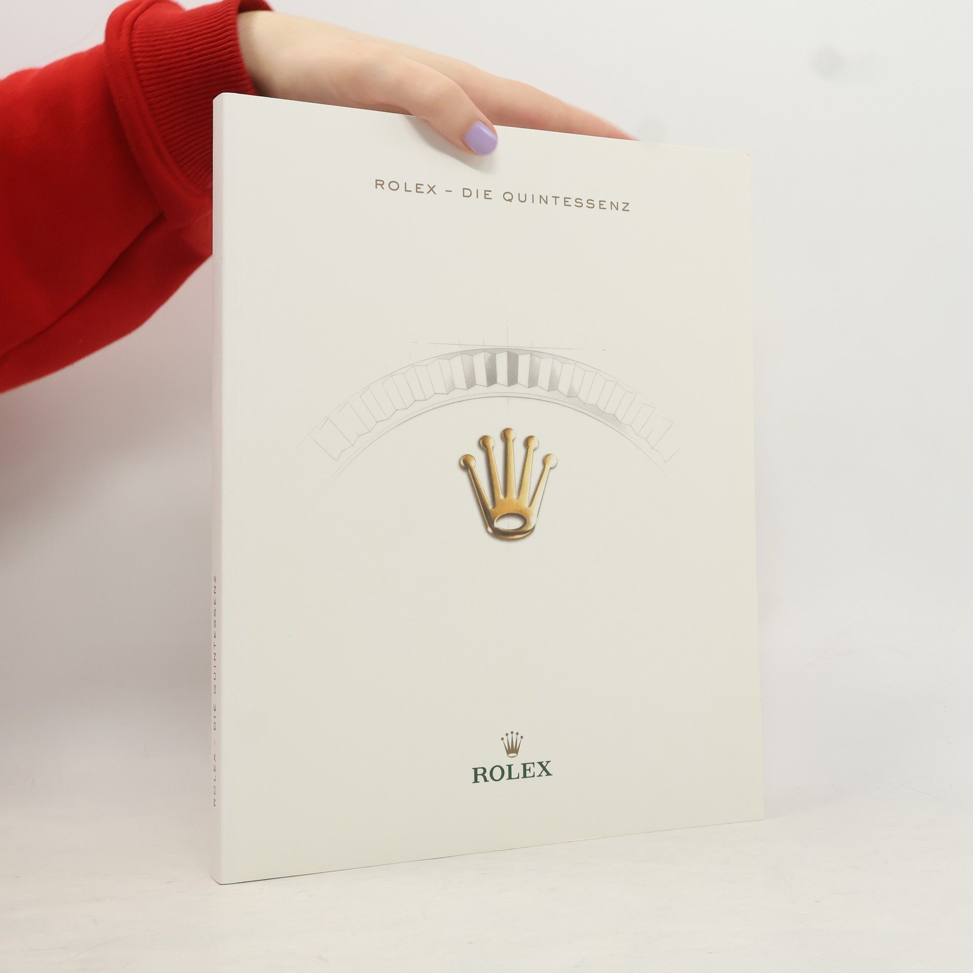 Kolektív autorov Rolex - Die Quintessenz