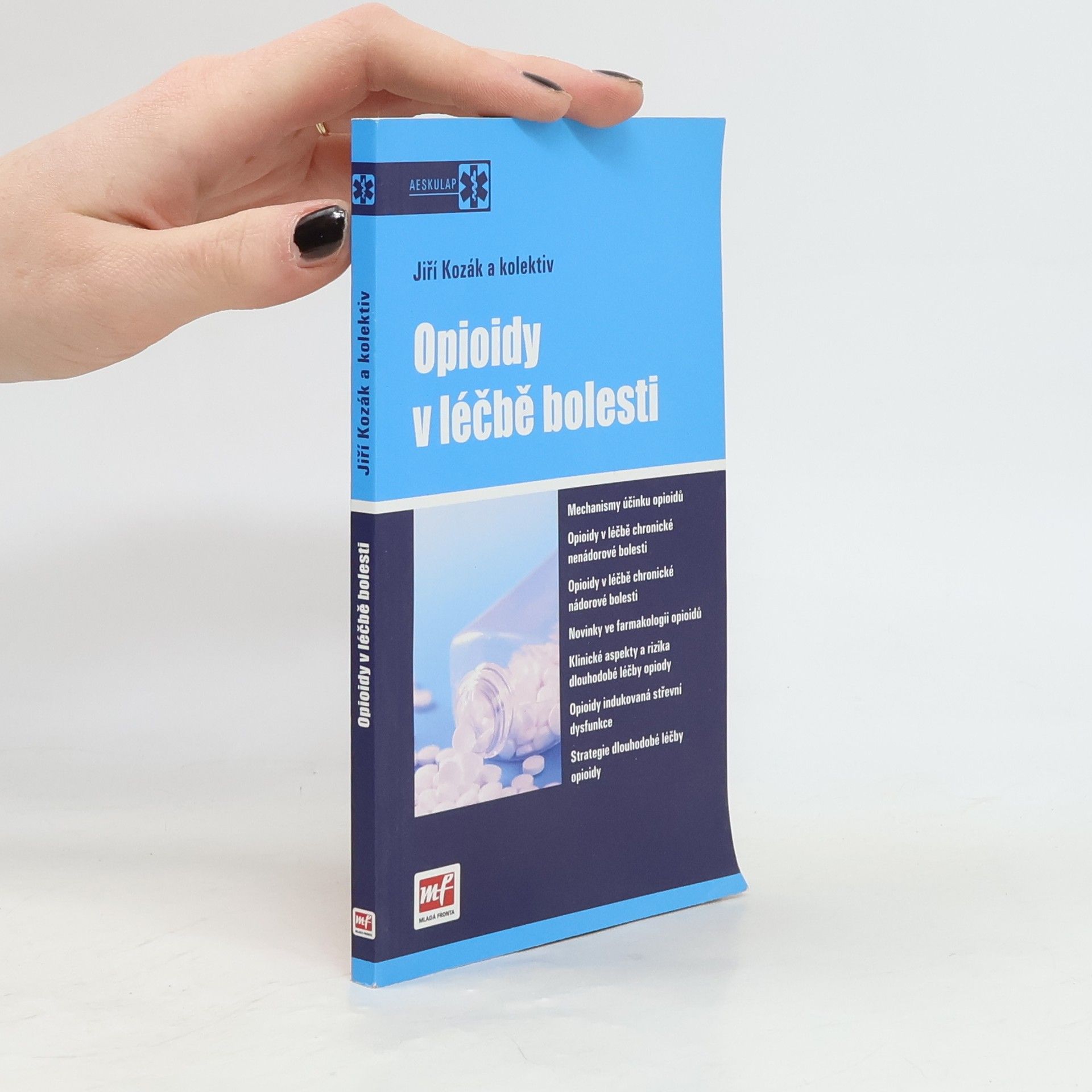 Jiří Kozák Opioidy v léčbě bolesti