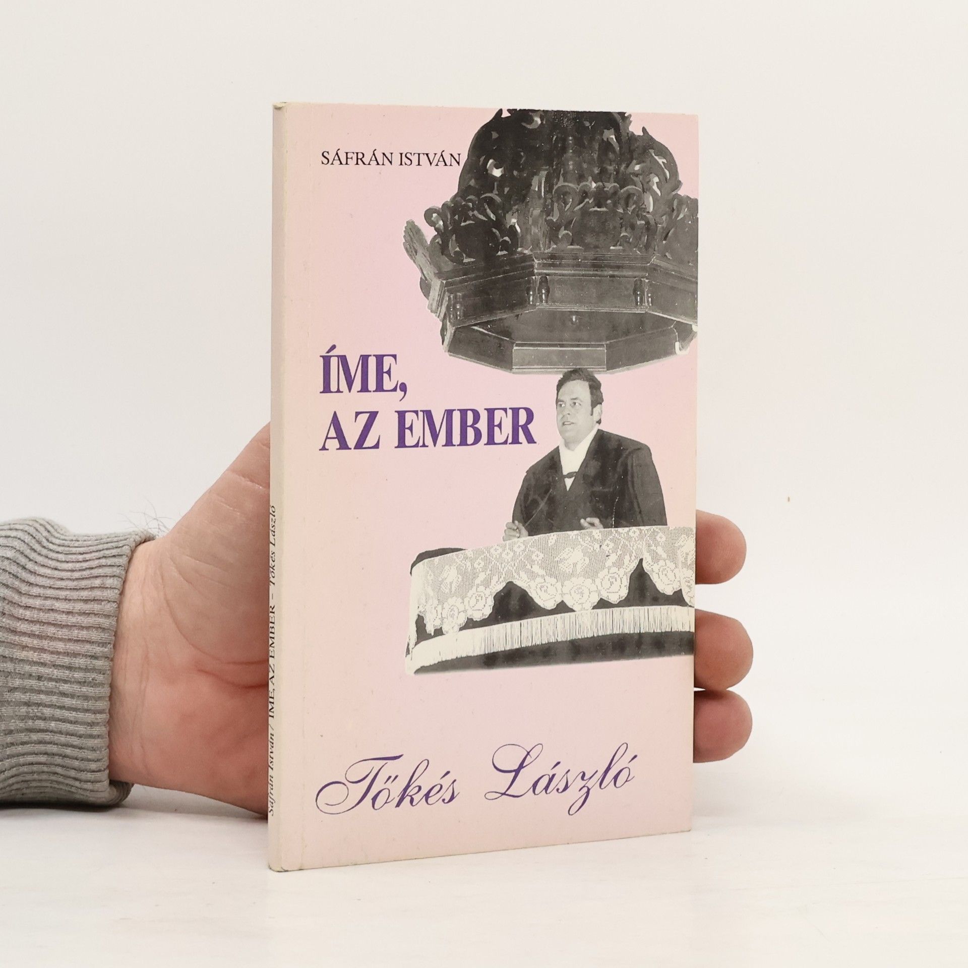 István Sáfrán Íme, az ember, Tőkés László