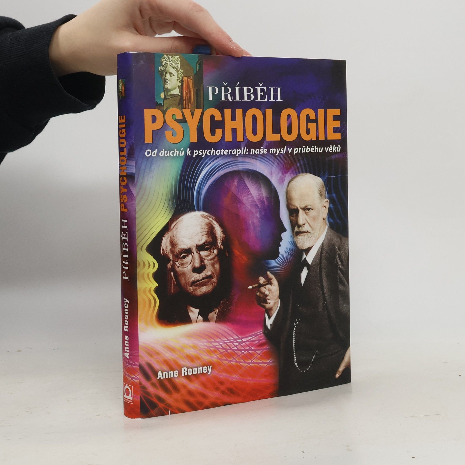 Anne Rooney Příběh psychologie