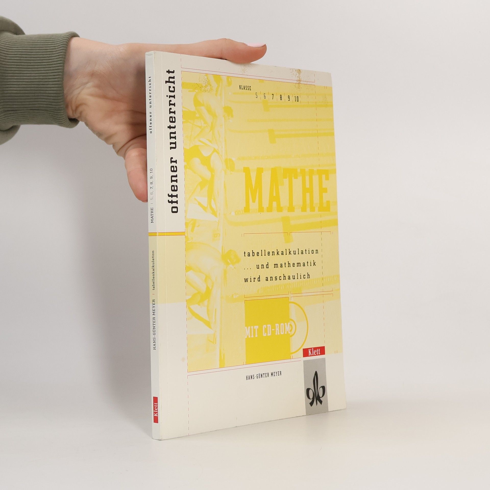 Hans-Günter Meyer Tabellenkalkulation ... und Mathematik wird anschaulich - Mit CD-ROM