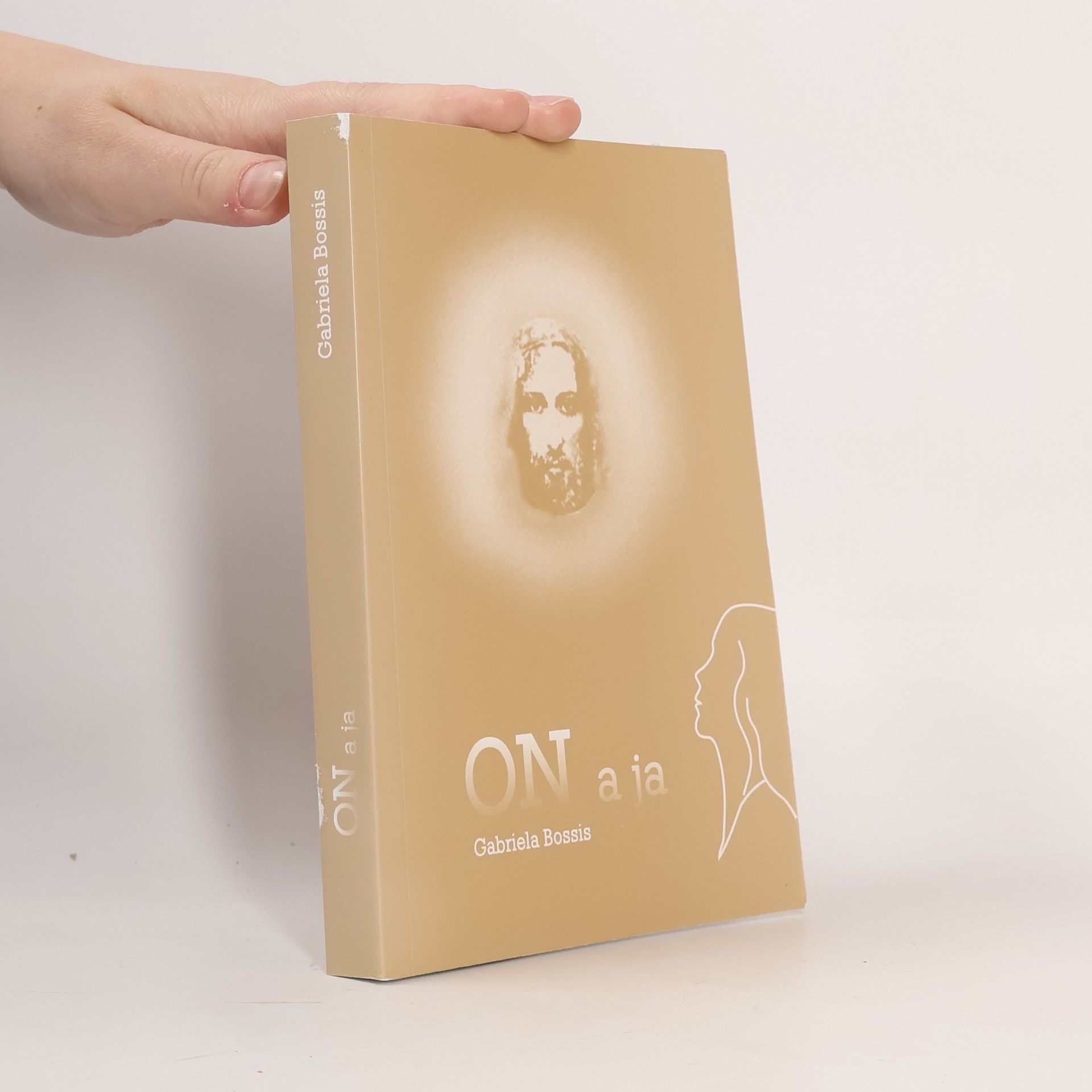 Gabrielle Bossis On a ja - Duchovné rozhovory s Ježišom