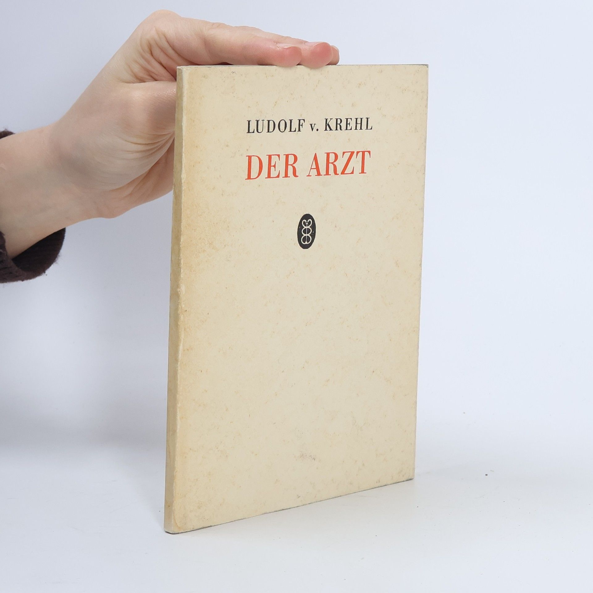 Ludolf von Krehl Der Artzt