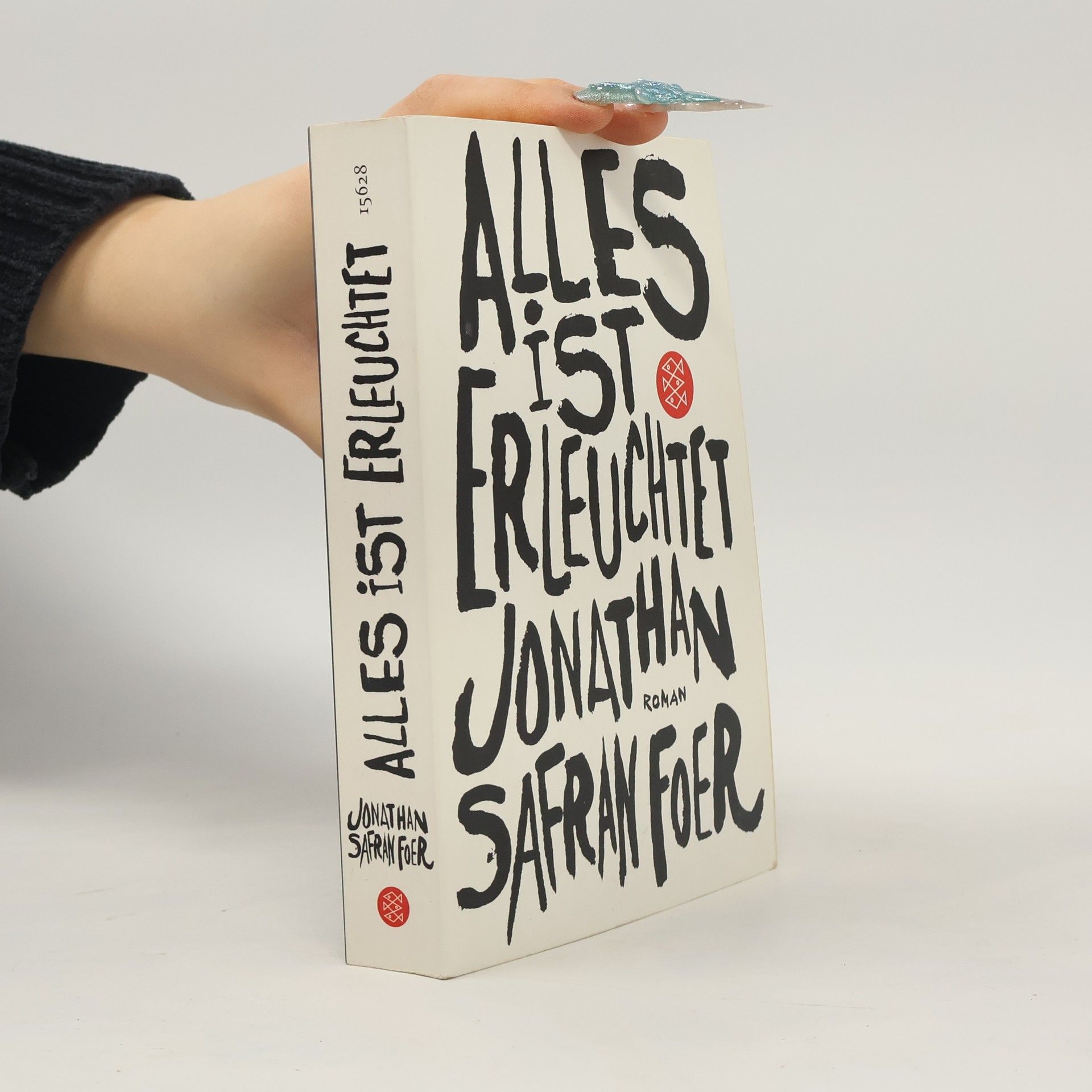 Jonathan Safran Foer Alles ist erleuchtet