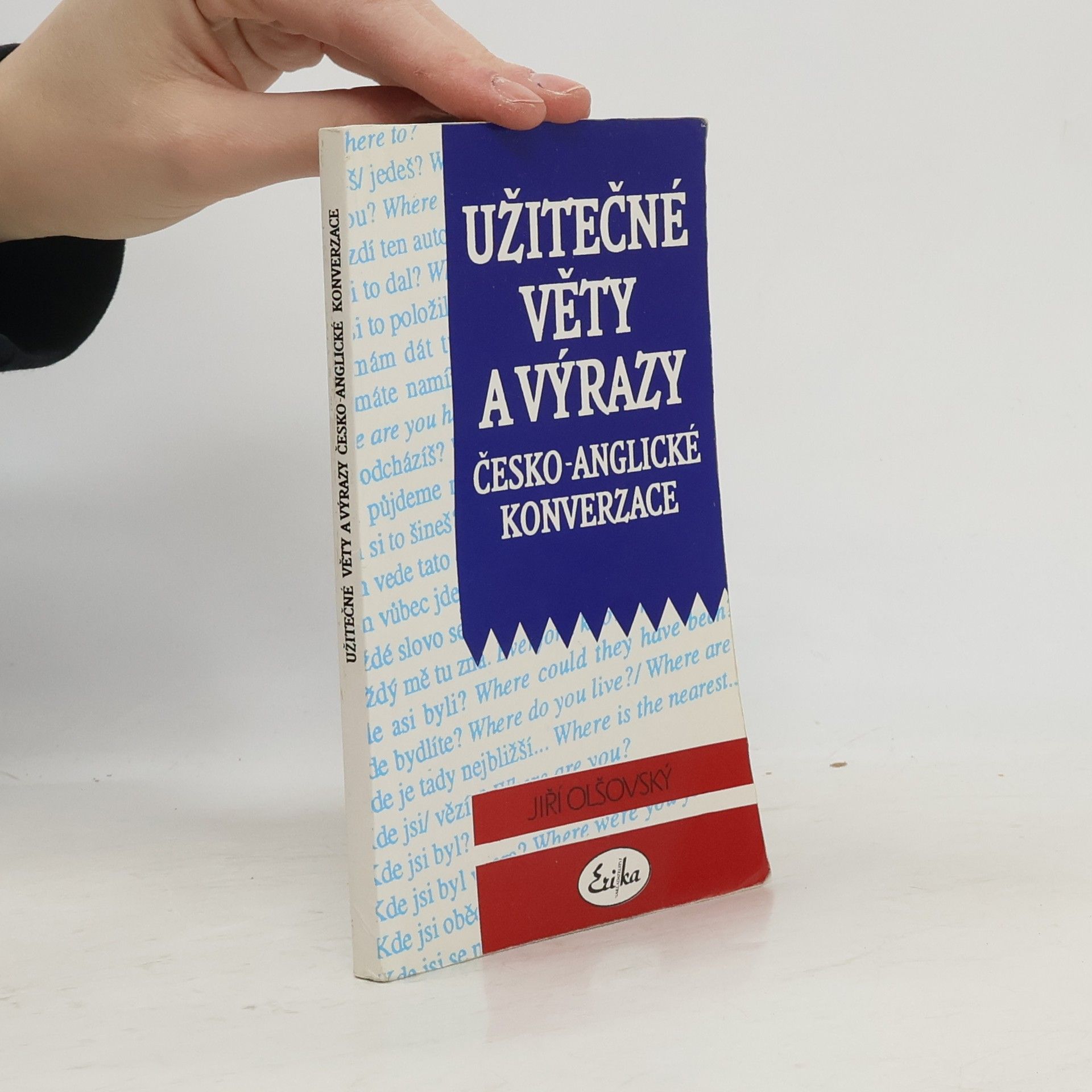 Jiří Olšovský Užitečné věty a výrazy česko-anglické konverzace