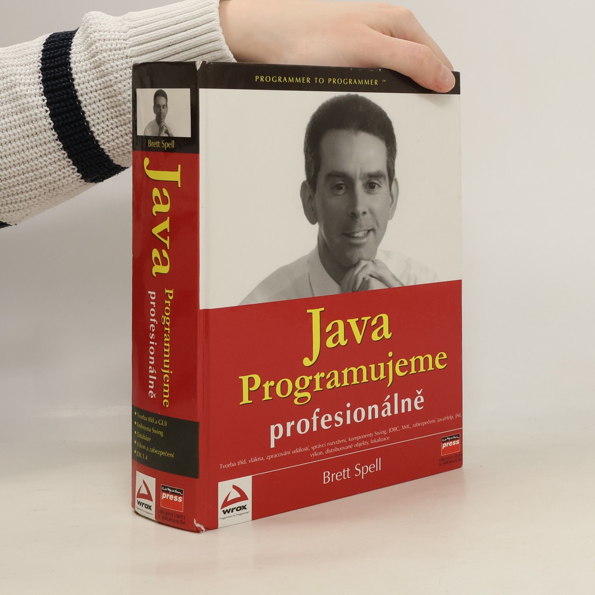 Brett Spell Java : programujeme profesionálně