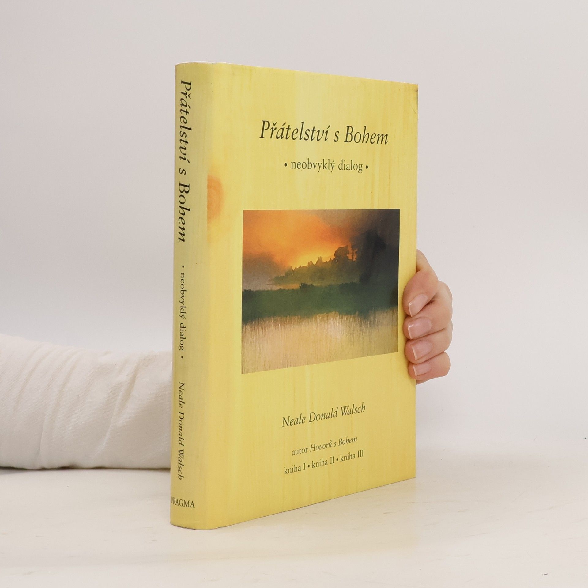 Neale Donald Walsch Přátelství s Bohem