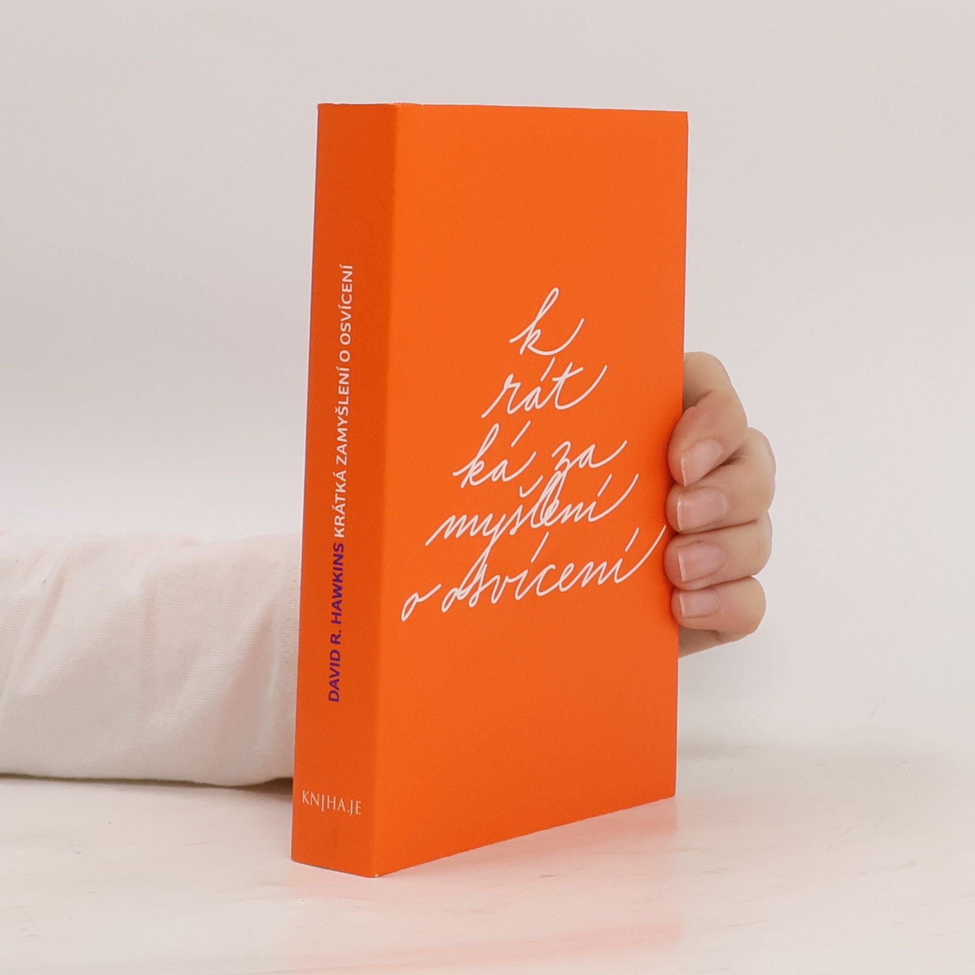 David R. Hawkins Krátká zamyšlení o osvícení