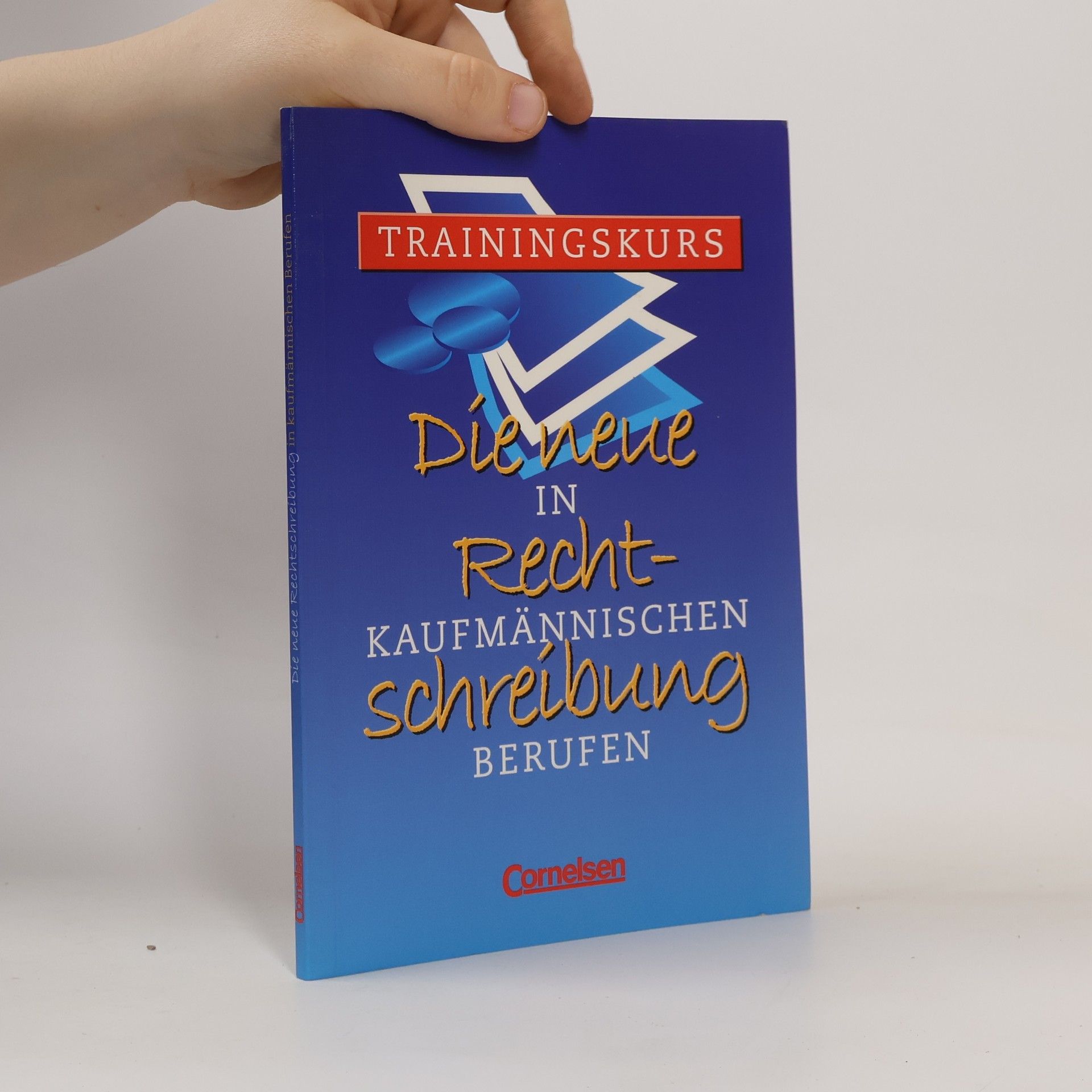 Gerhild Pirkner Die neue Rechtschreibung in kaufmännischen Berufen