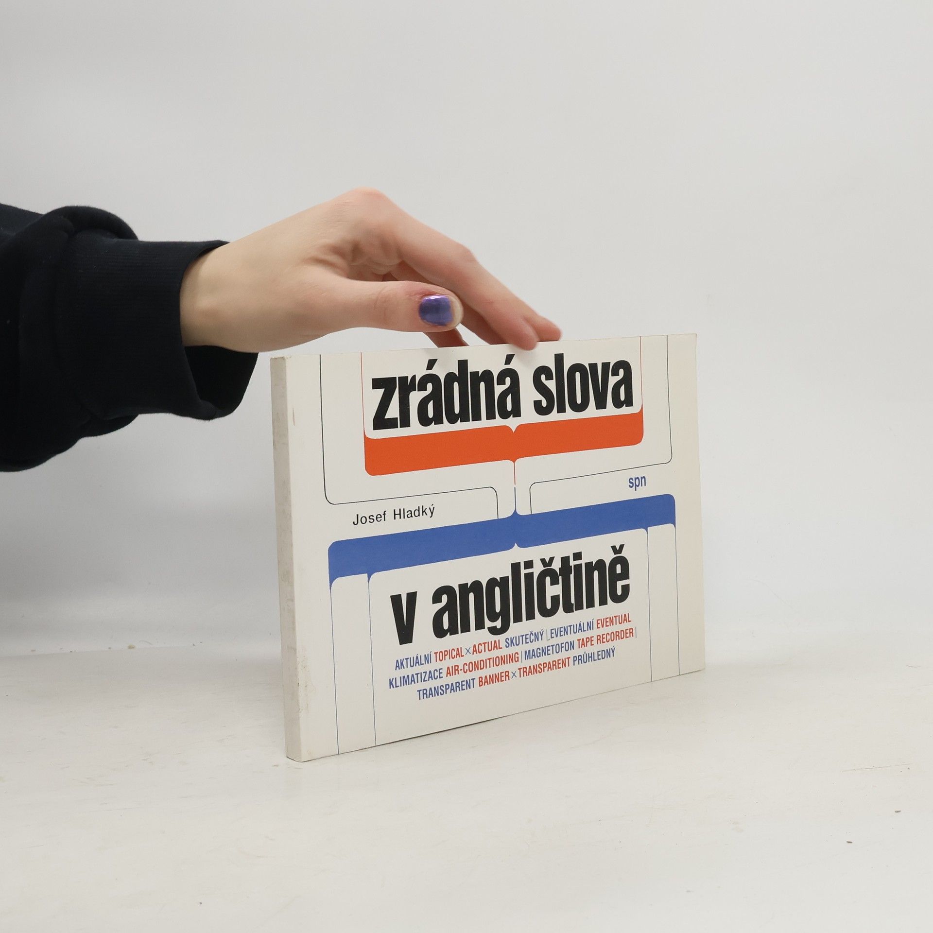 Josef Hladký Zrádná slova v angličtině