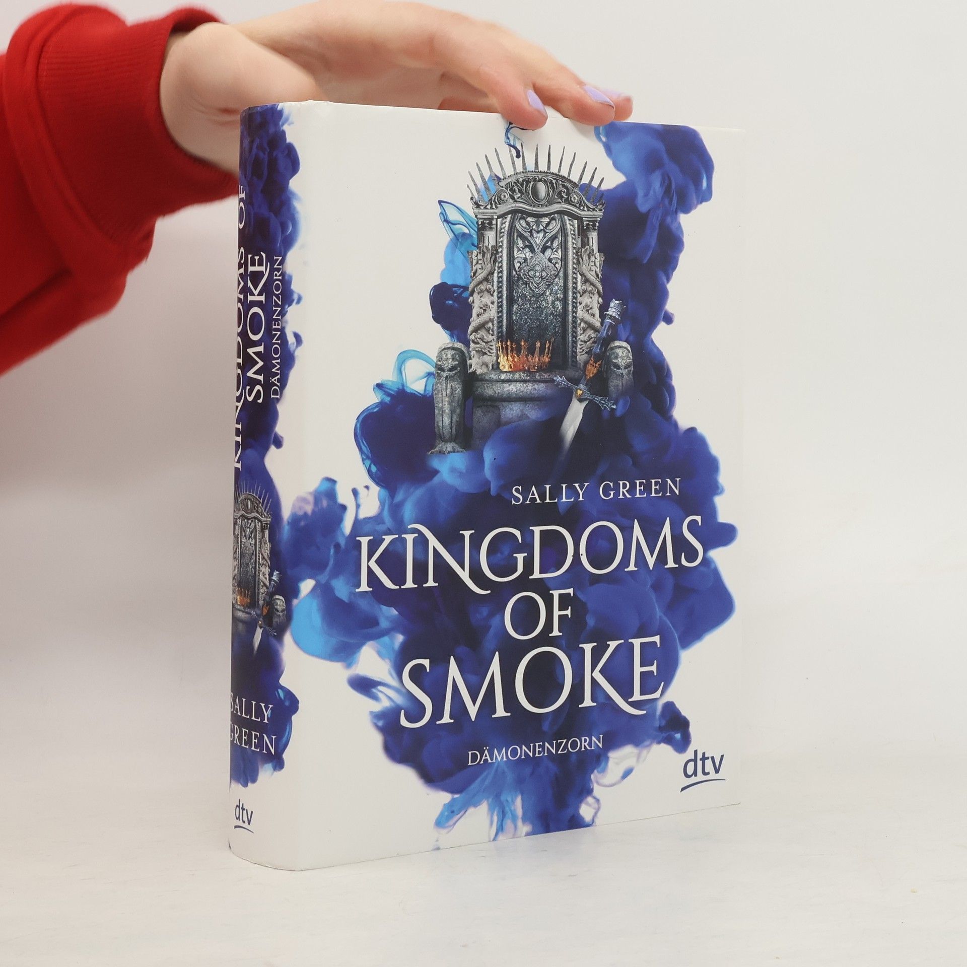 Sally Green Kingdoms of smoke - Dämonenzorn