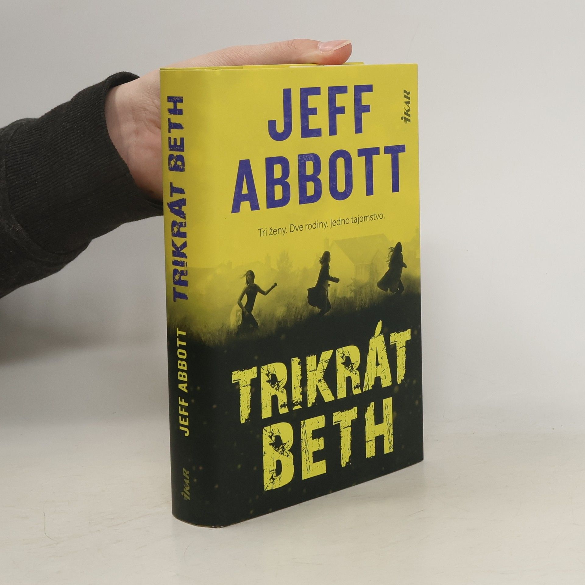 Jeff Abbott Trikrát Beth