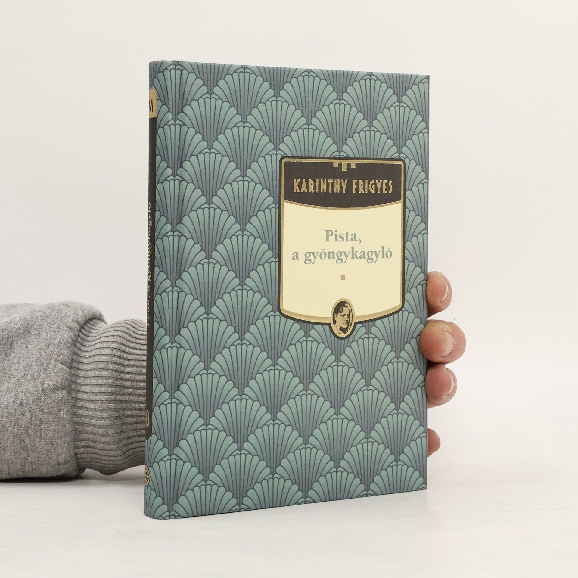 Frigyes Karinthy Pista, a gyöngykagyló