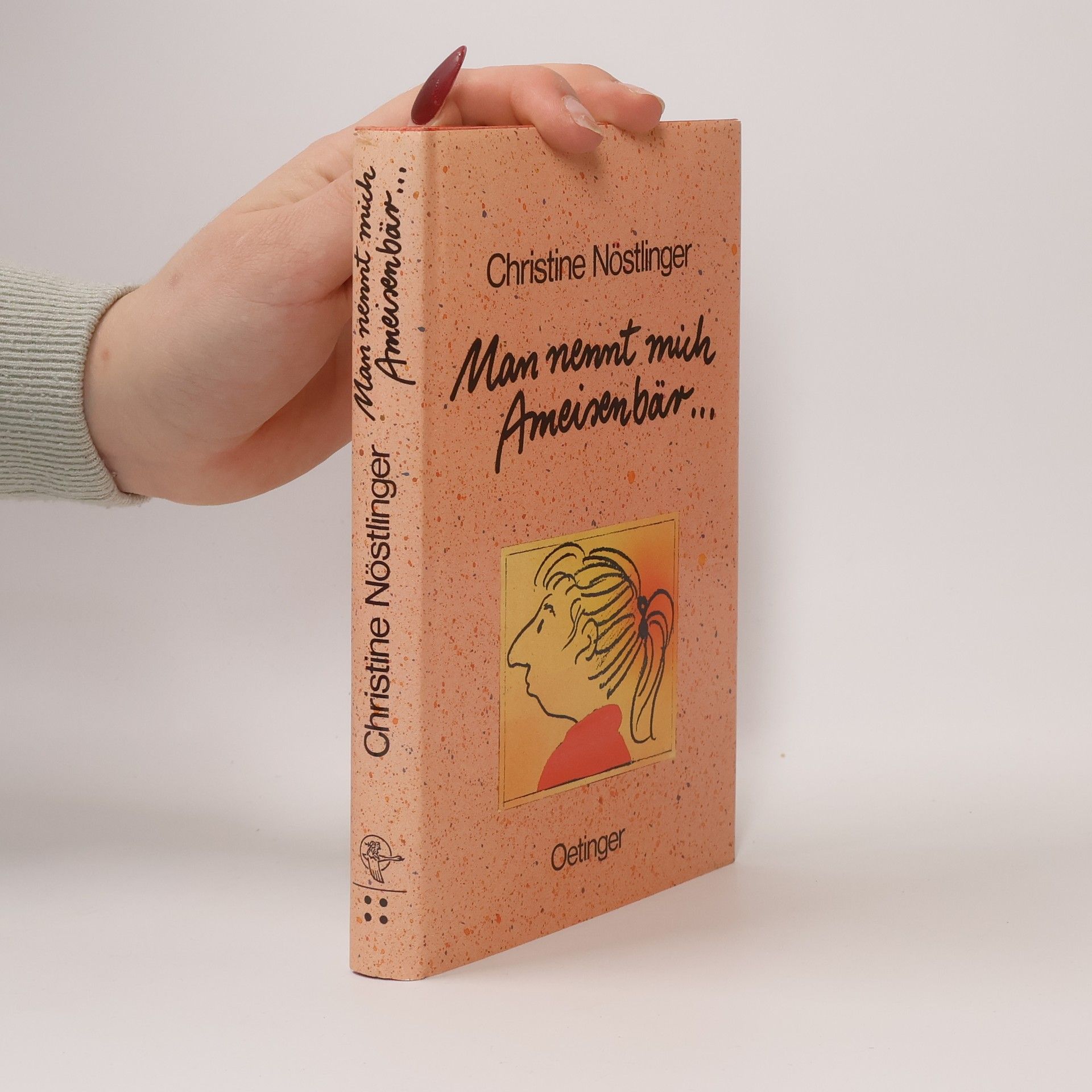 Christine Nöstlinger Man nennt mich Ameisenbär ...