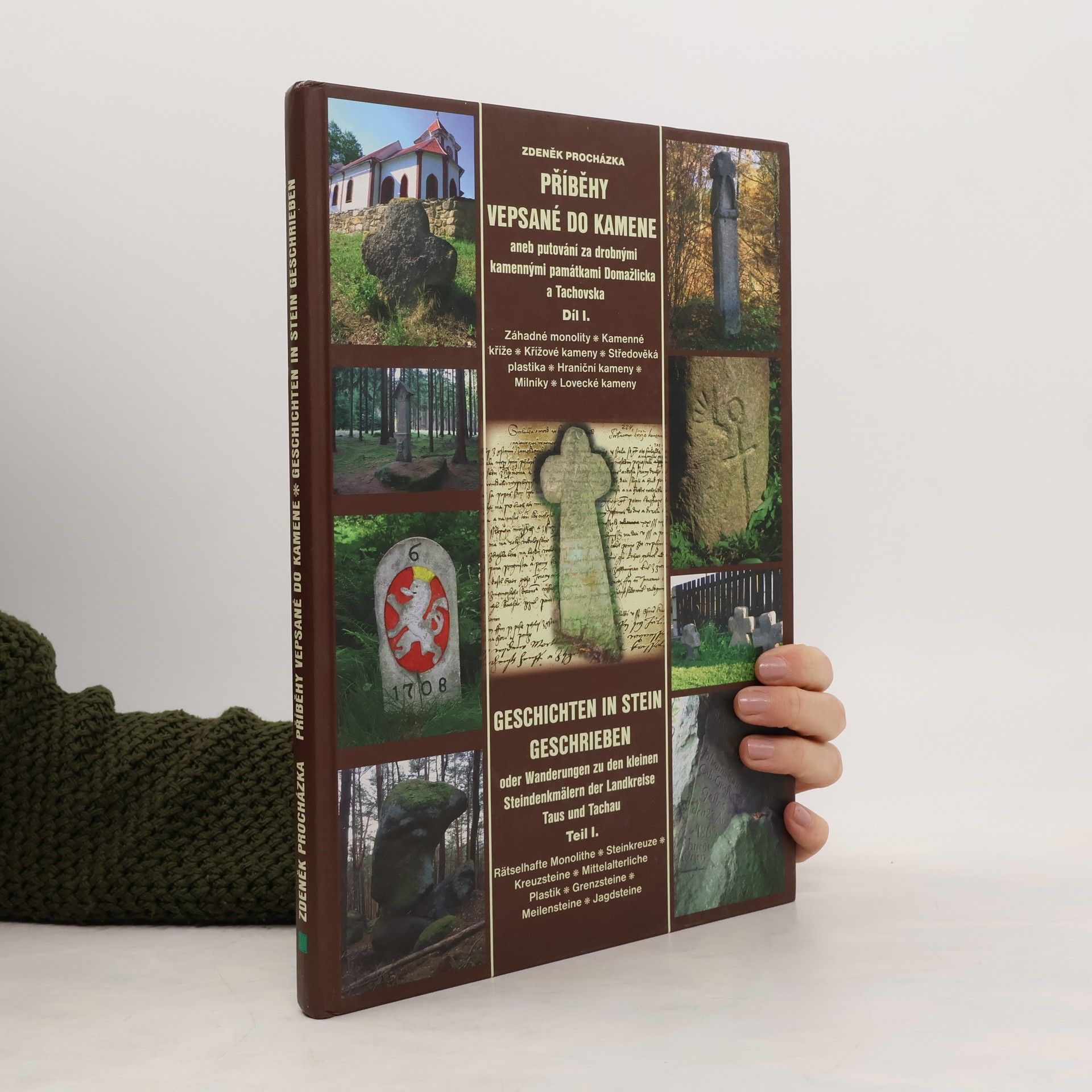 Zdeněk Procházka Příběhy vepsané do kamene díl I. / Geschichten in Stein geschrieben Teil I.