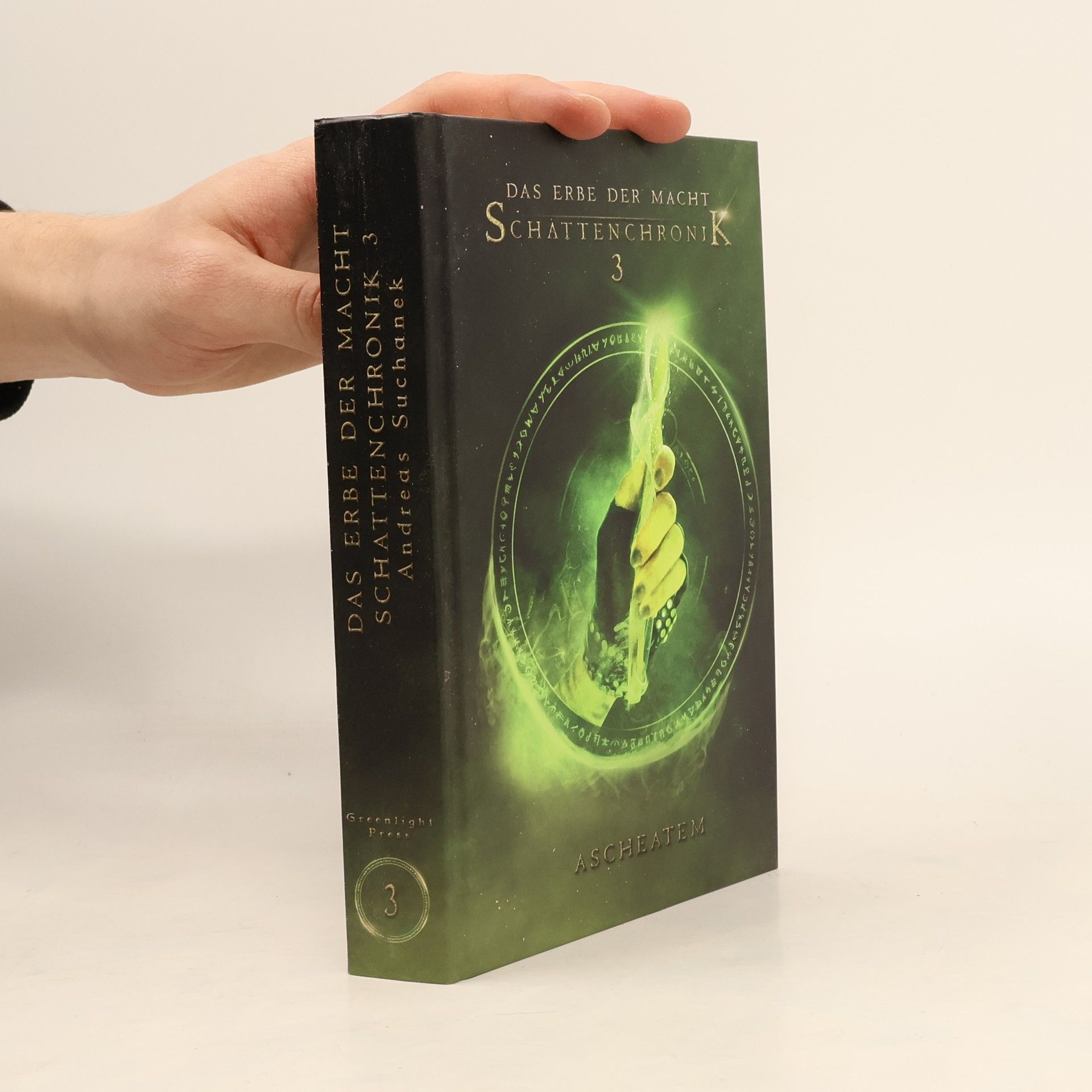 Andreas Suchanek Das Erbe der Macht - Schattenchronik 3: Ascheatem