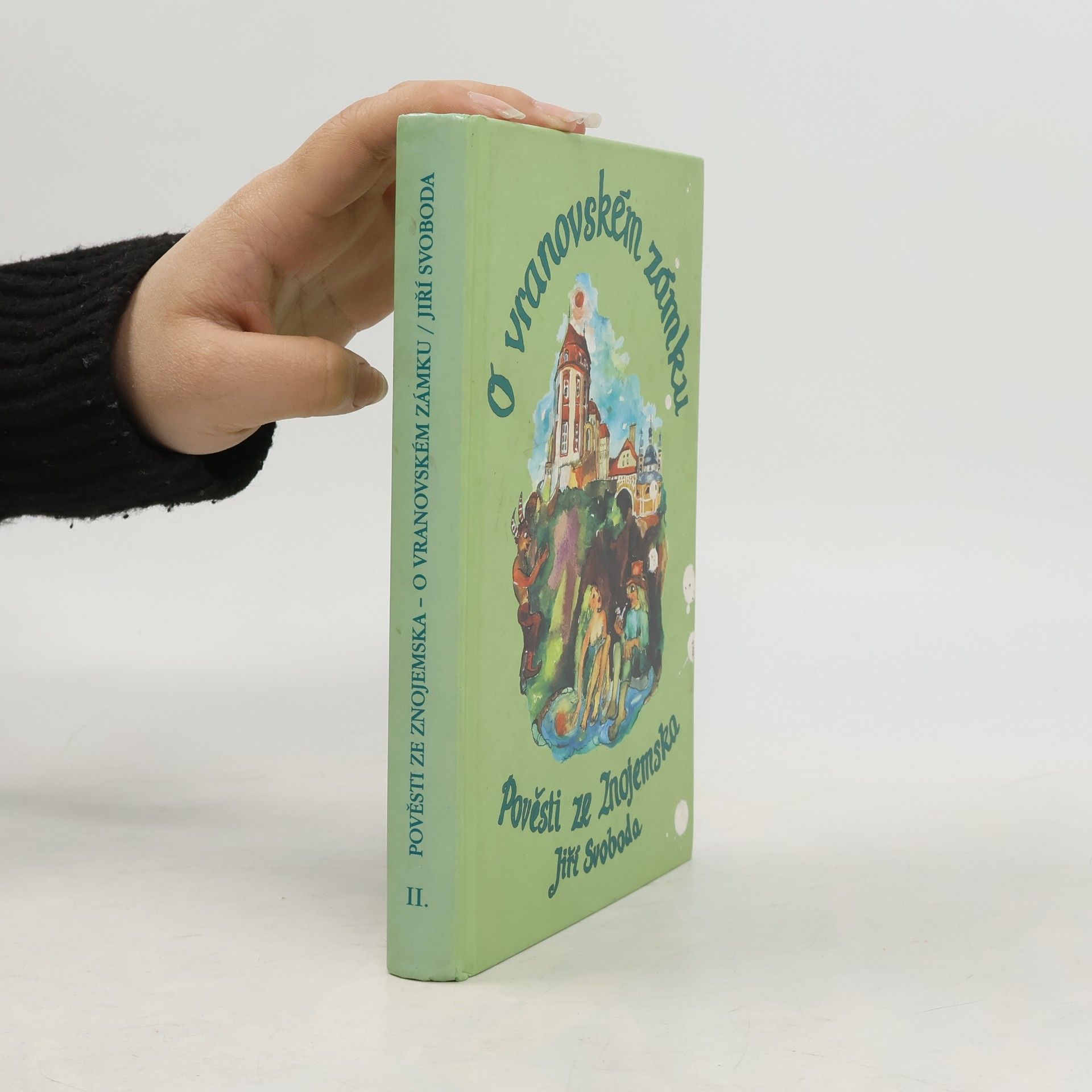 Jiří Svoboda O vranovském zámku / Pověsti ze Znojemska