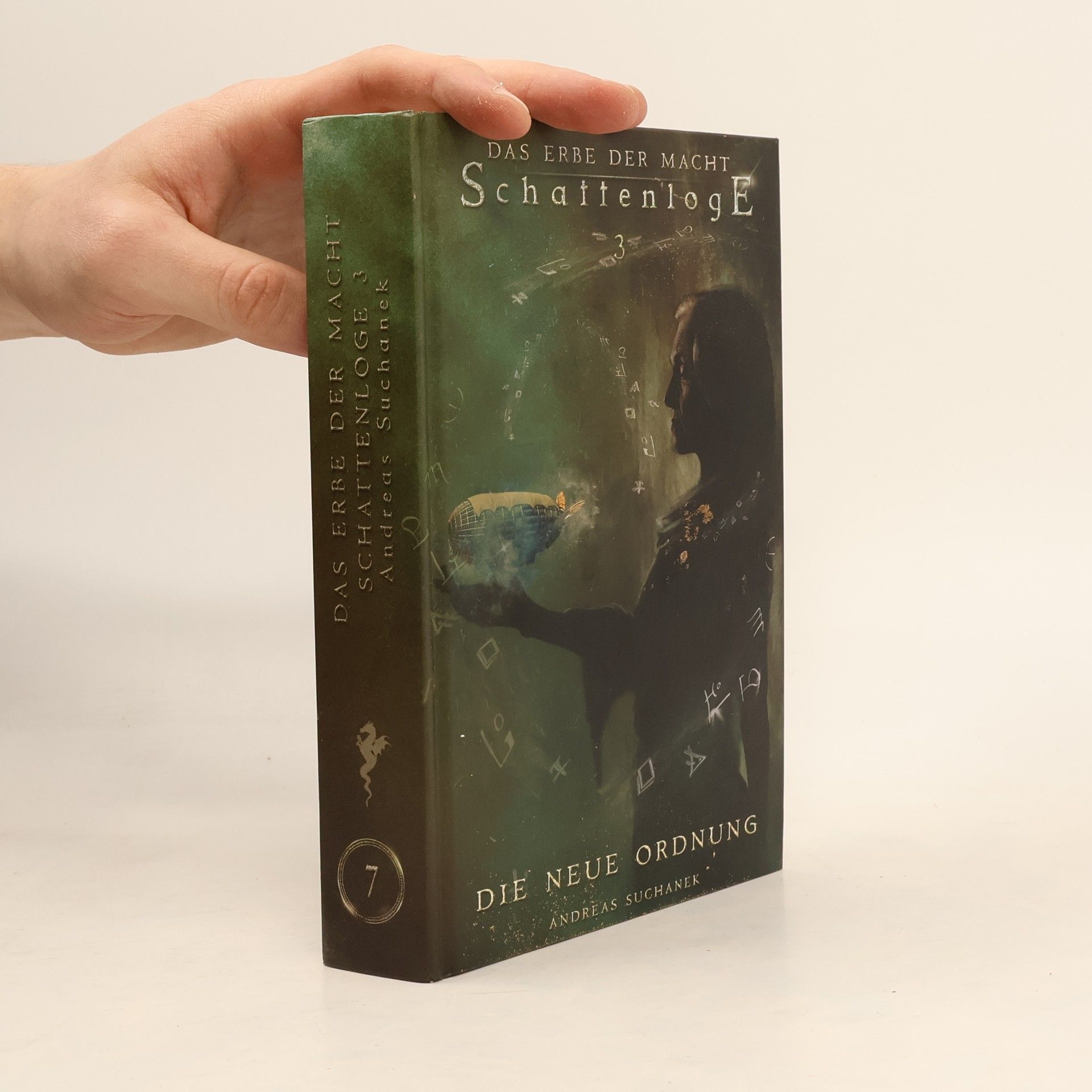 Andreas Suchanek Das Erbe der Macht - Schattenloge 3: Die neue Ordnung (19-21)