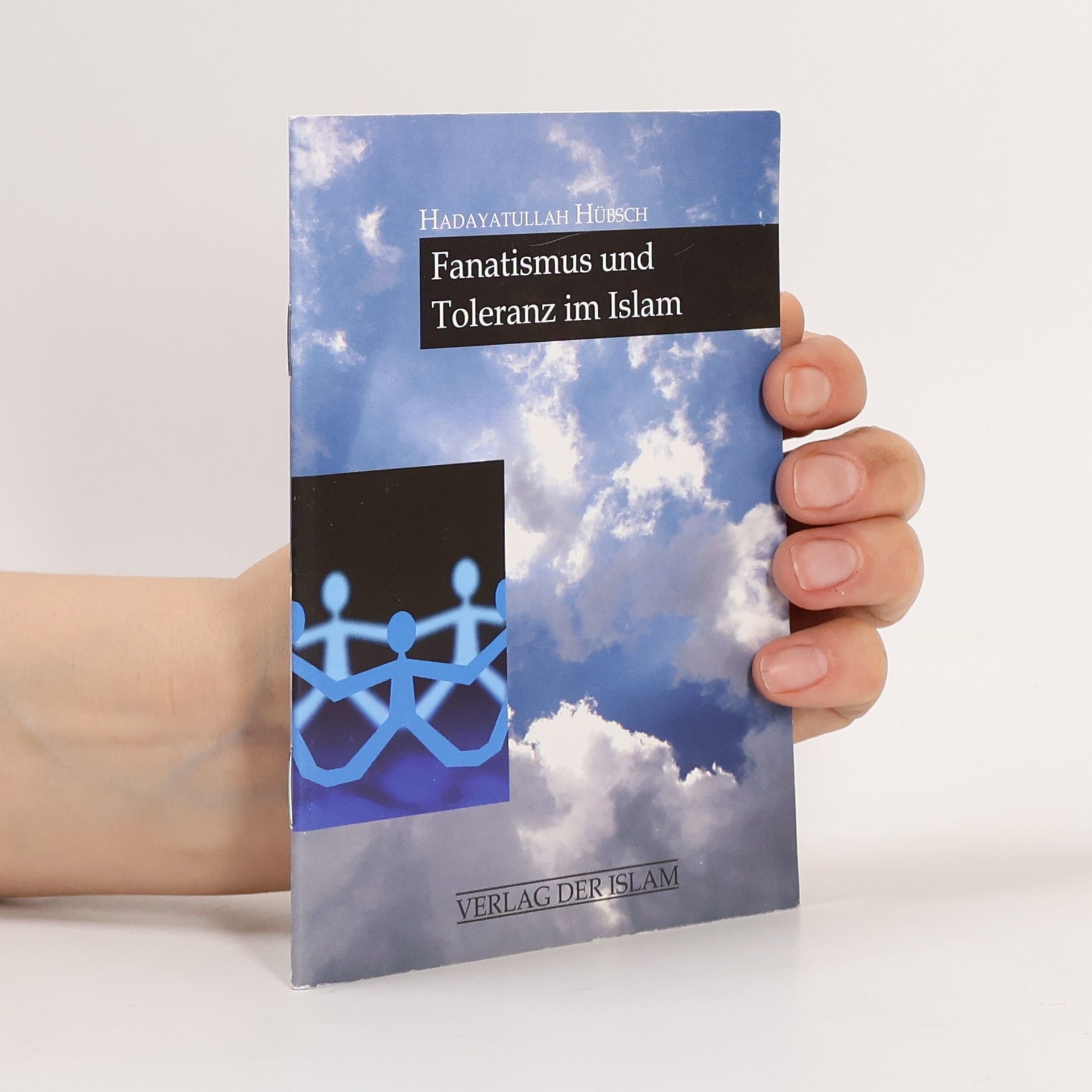 Hadayatullah Hübsch Fanatismus und Toleranz im Islam
