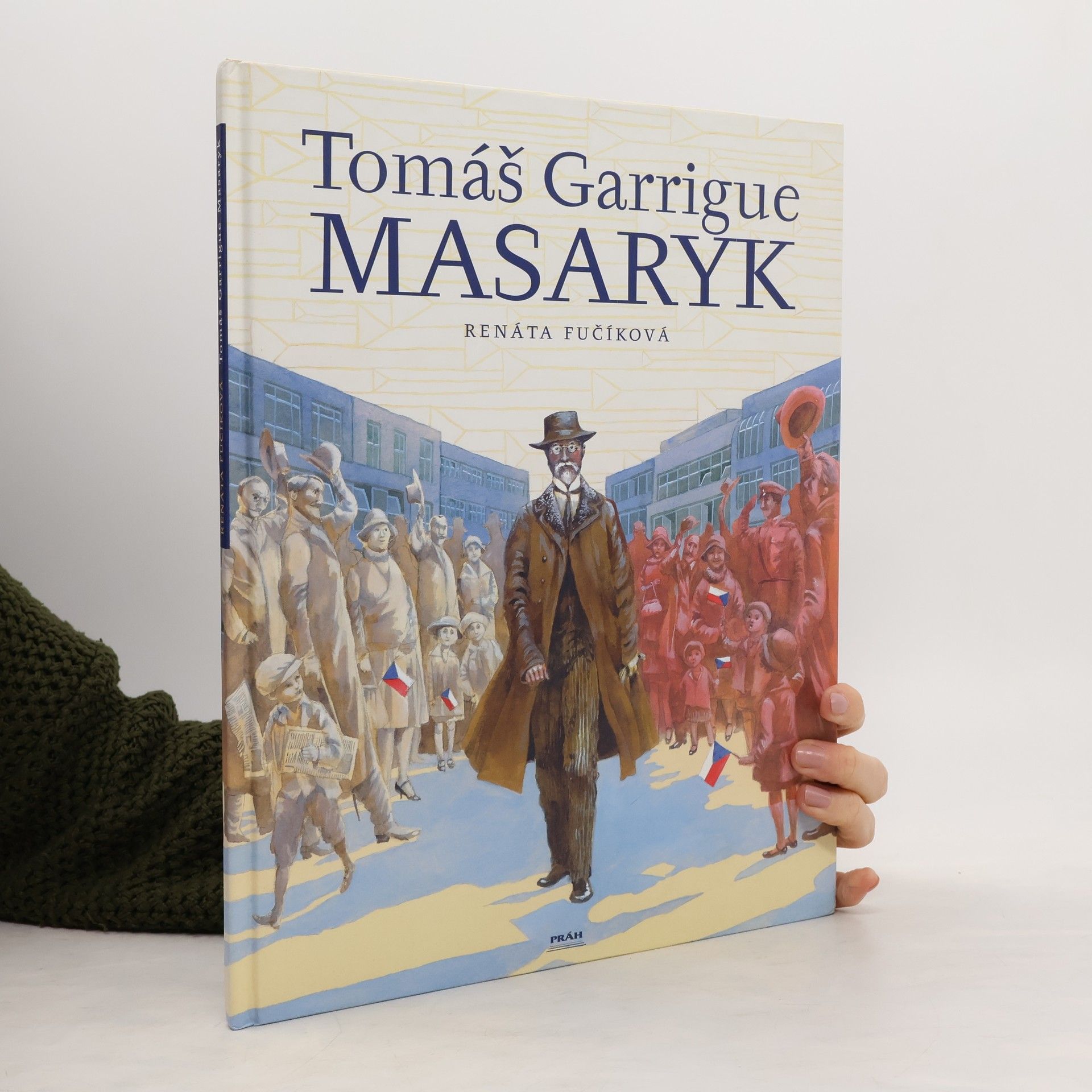 Renáta Fučíková Tomáš Garrigue Masaryk