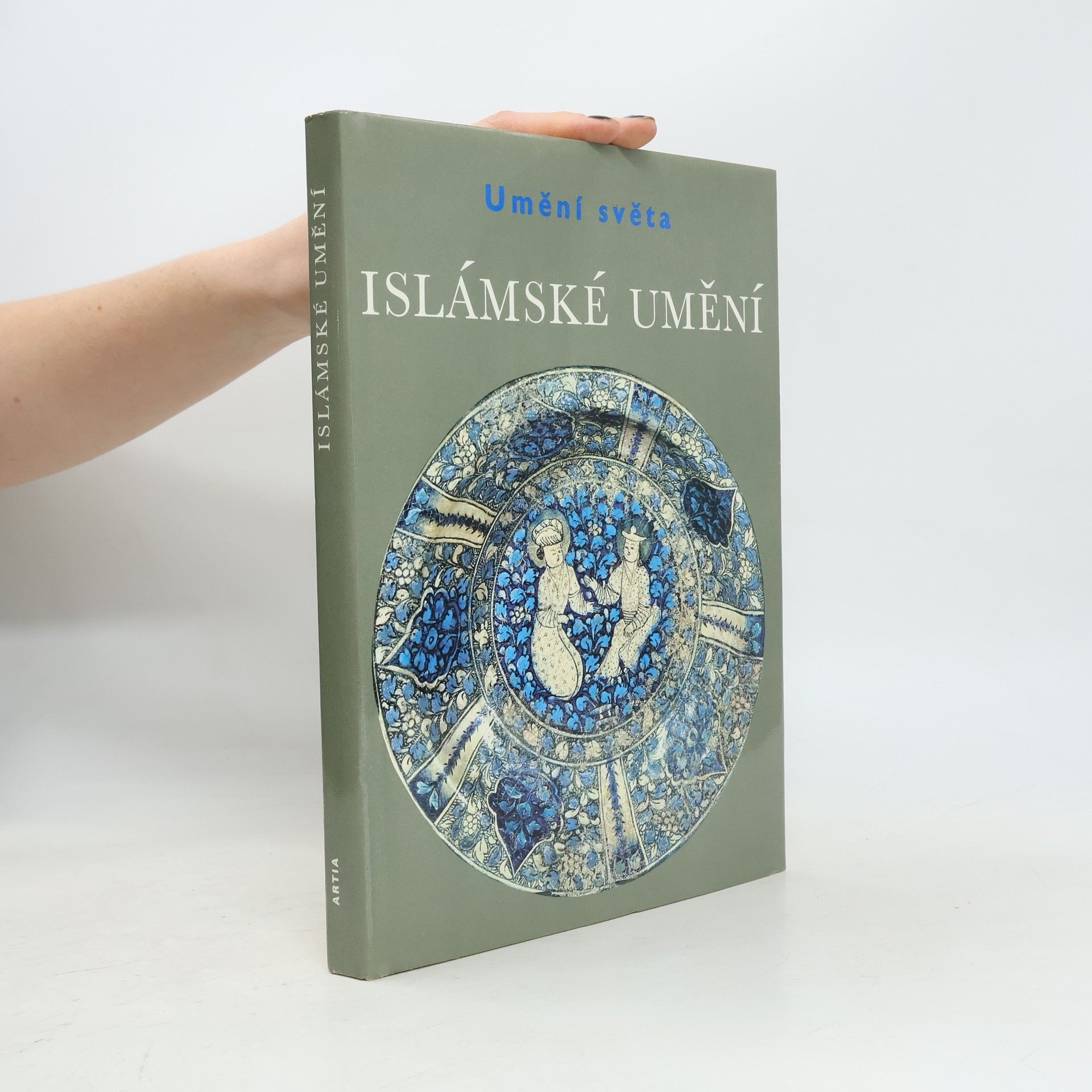 Ernst J. Grube Umění světa. Islámské umění