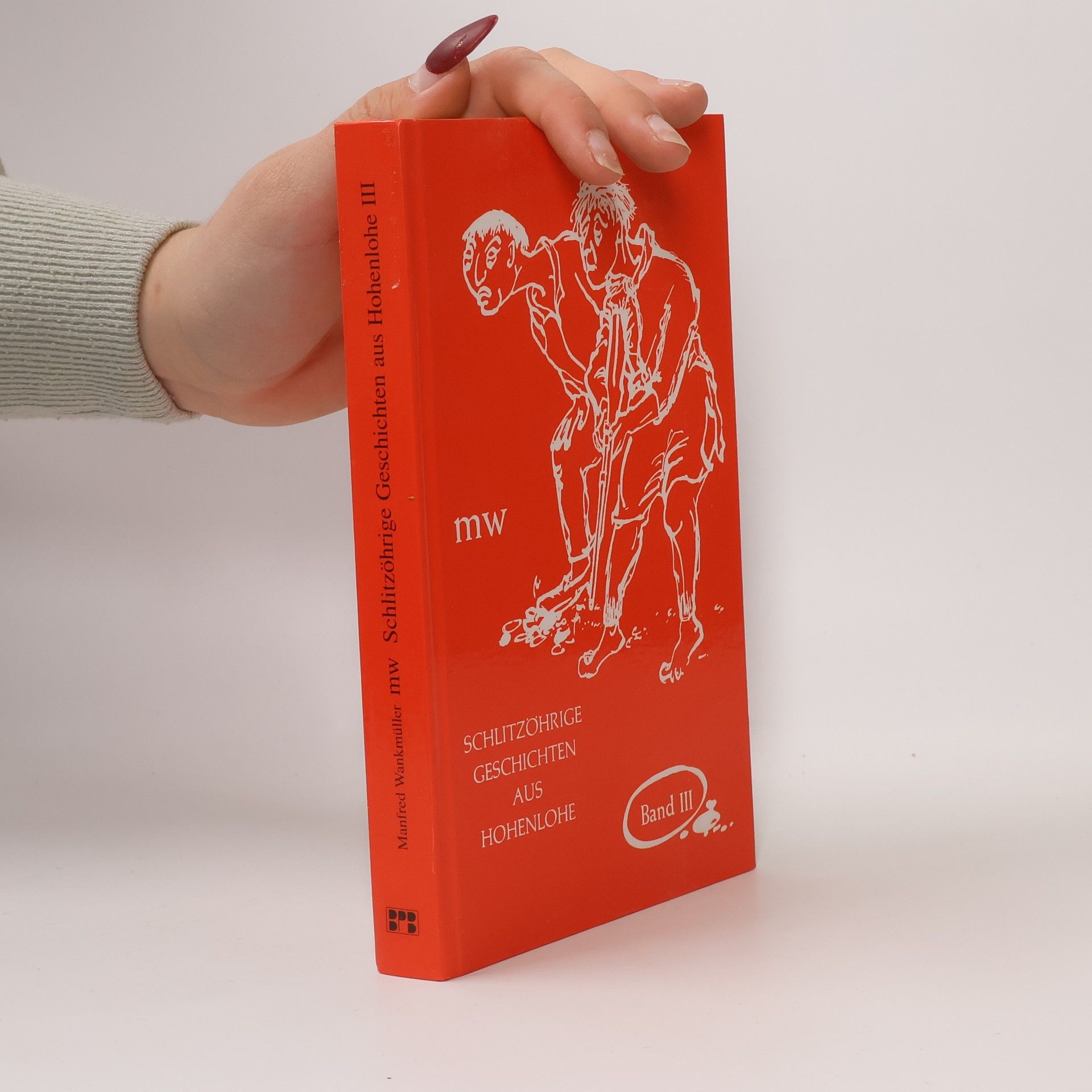 Schlitzöhrige Geschichten aus Hohenlohe