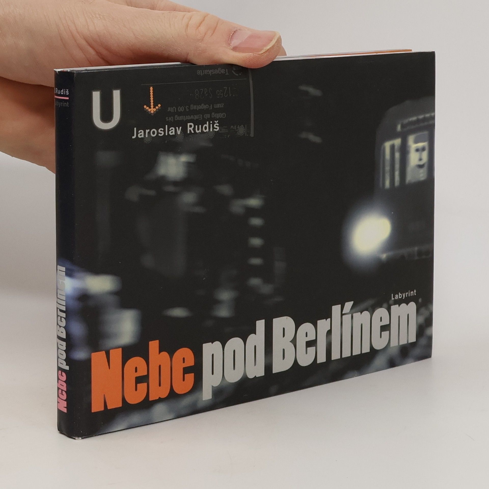 Jaroslav Rudiš Nebe pod Berlínem