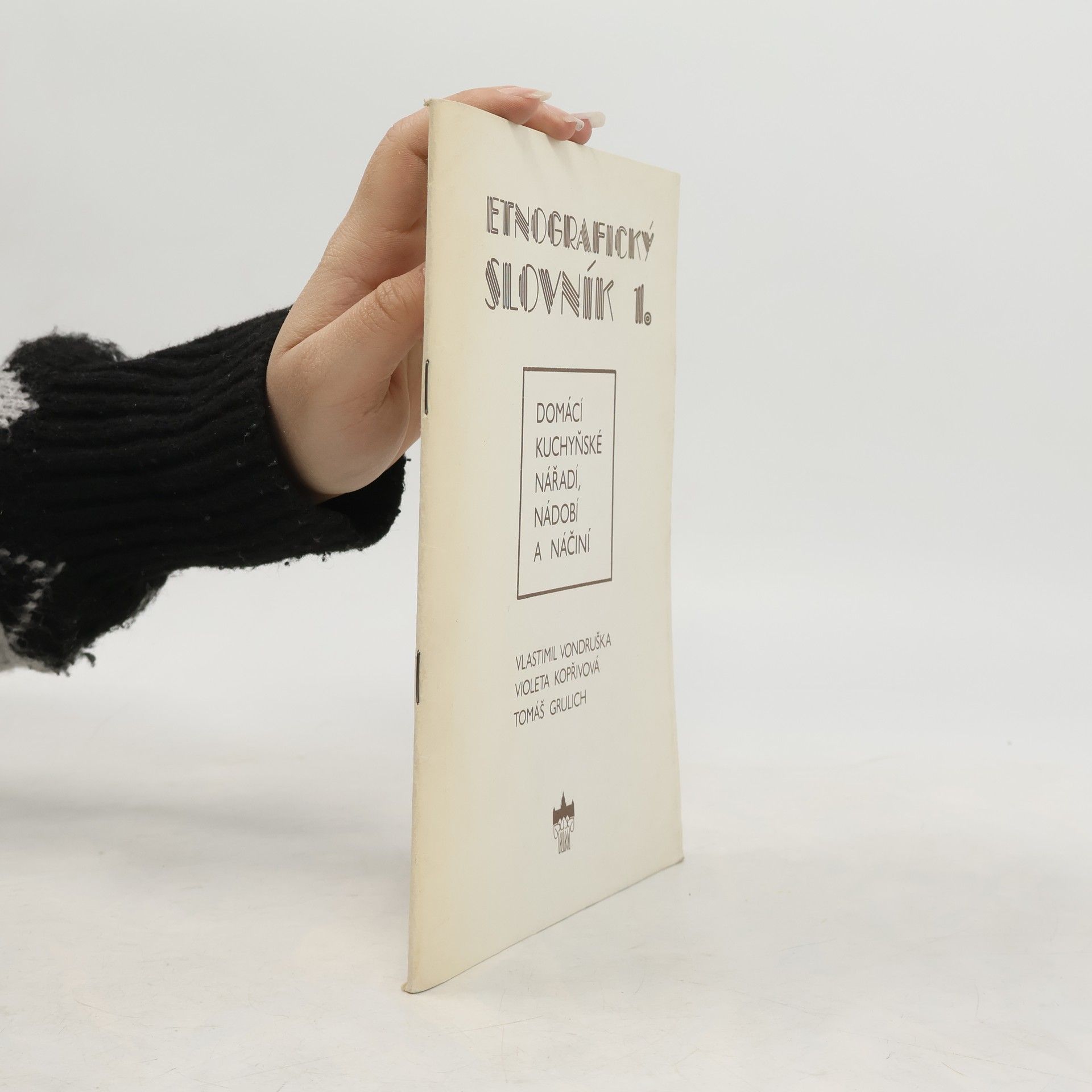 Etnografický slovník 1. Domácí kuchyňské nářadí, nádobí a náčiní