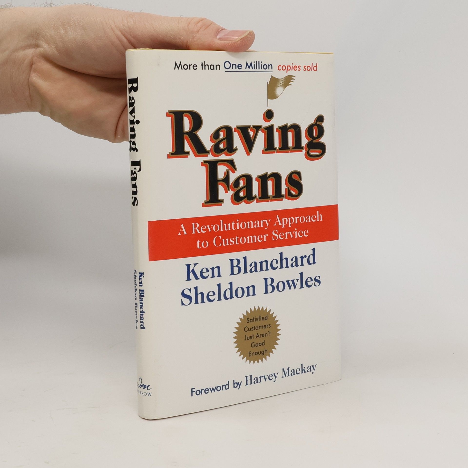 Kenneth H. Blanchard Raving fans : a revolutionary approach to customer service