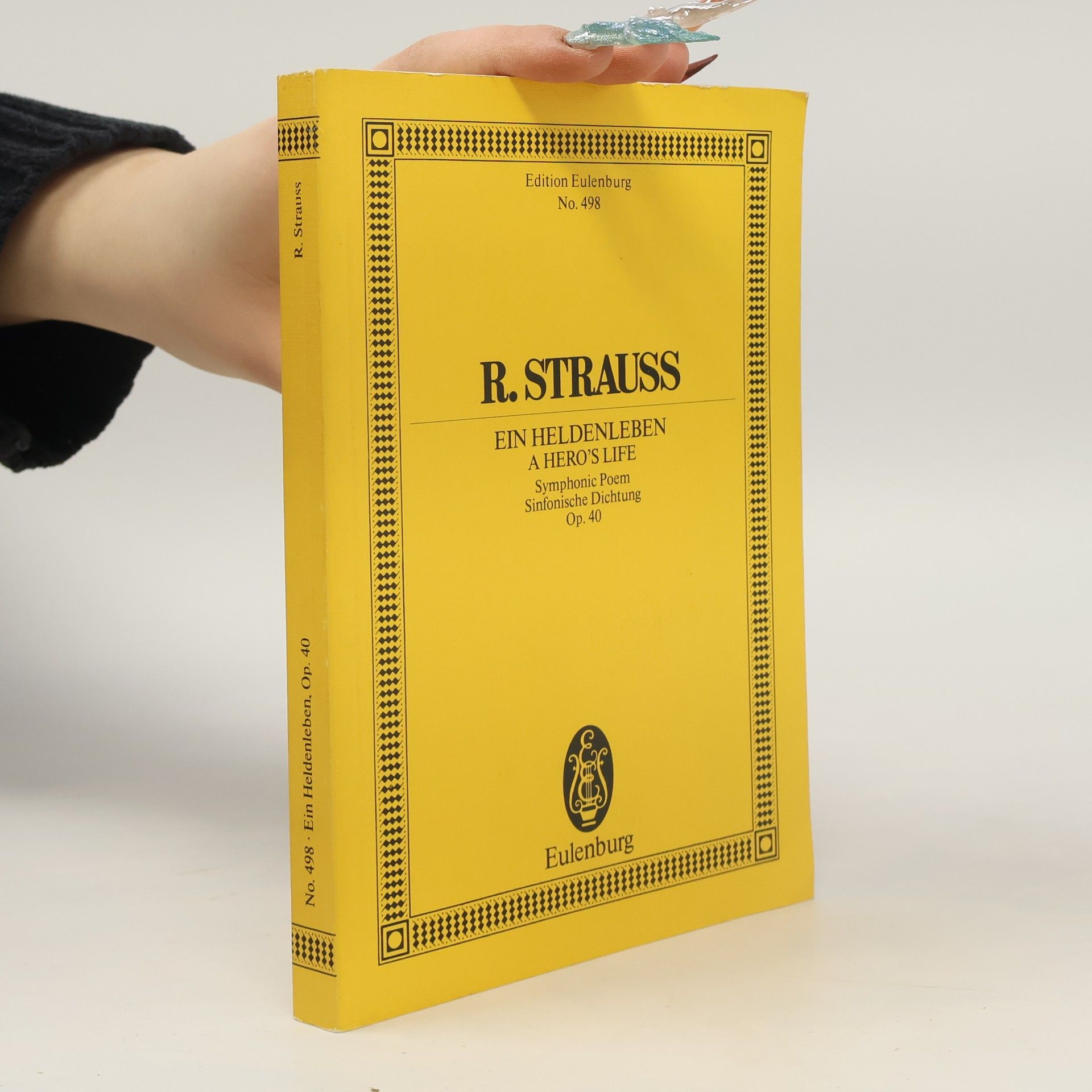 Richard Strauss Ein Heldenleben. A Hero's Life