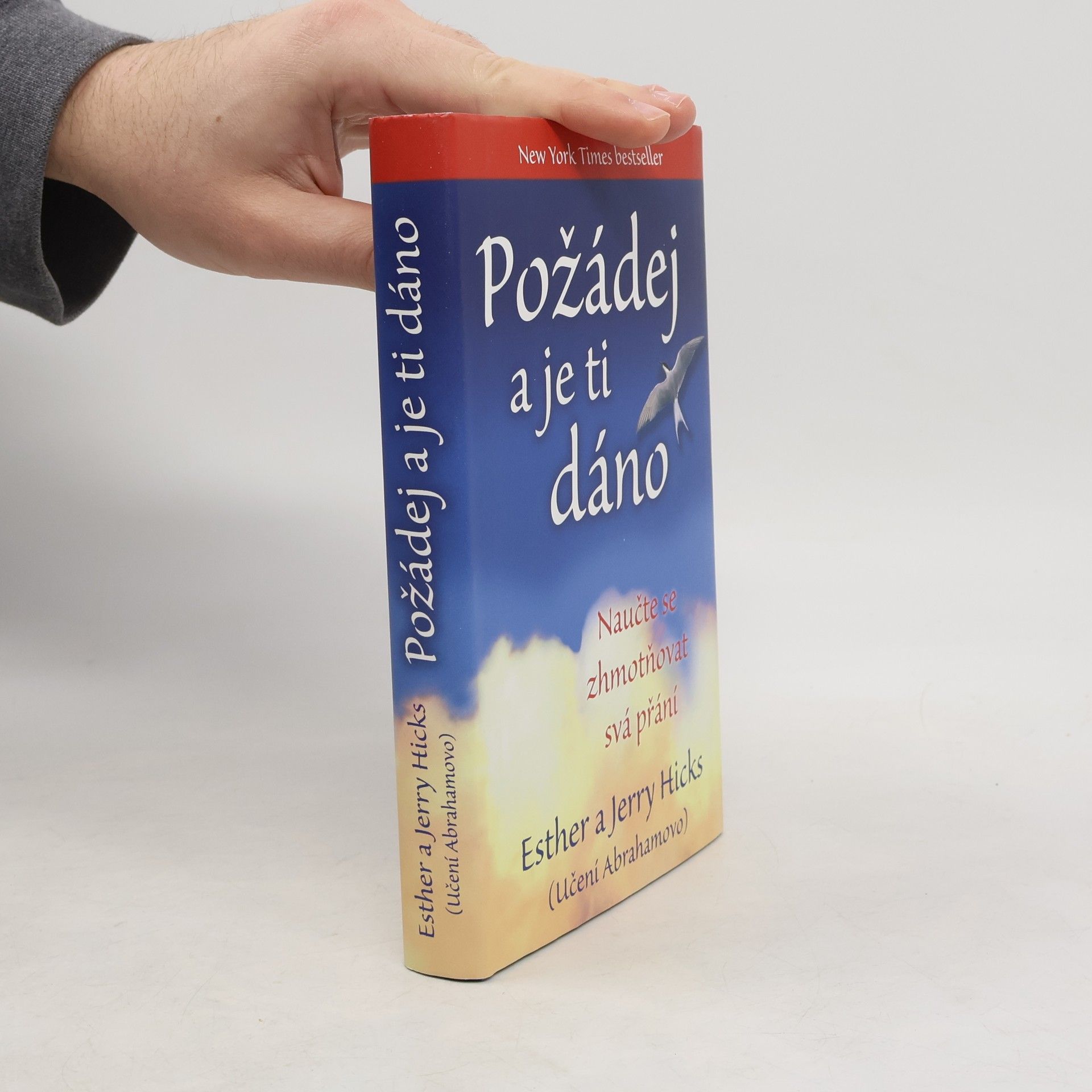 Esther Hicks Požádej a je ti dáno