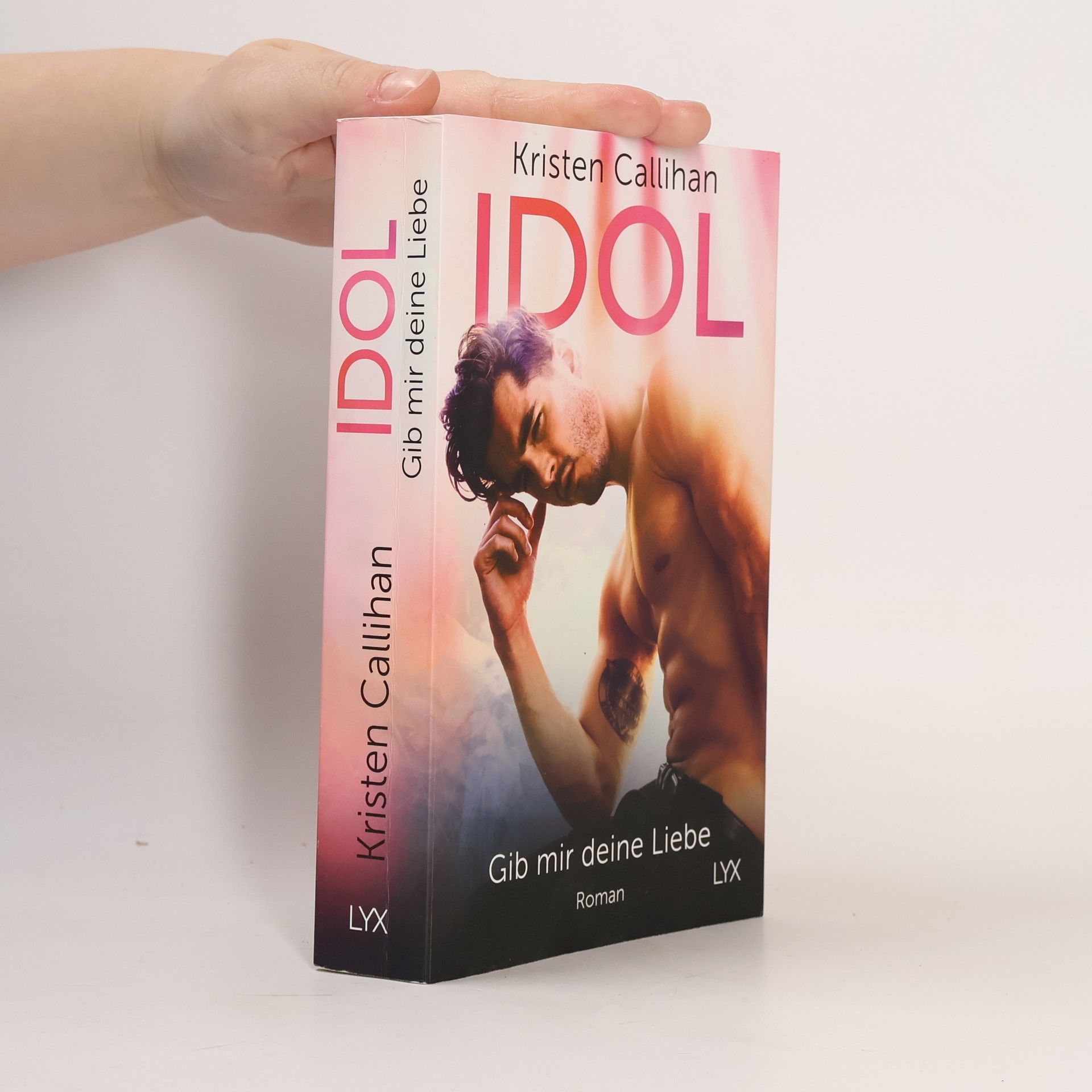 Kristen Callihan Idol - gib mir deine Liebe