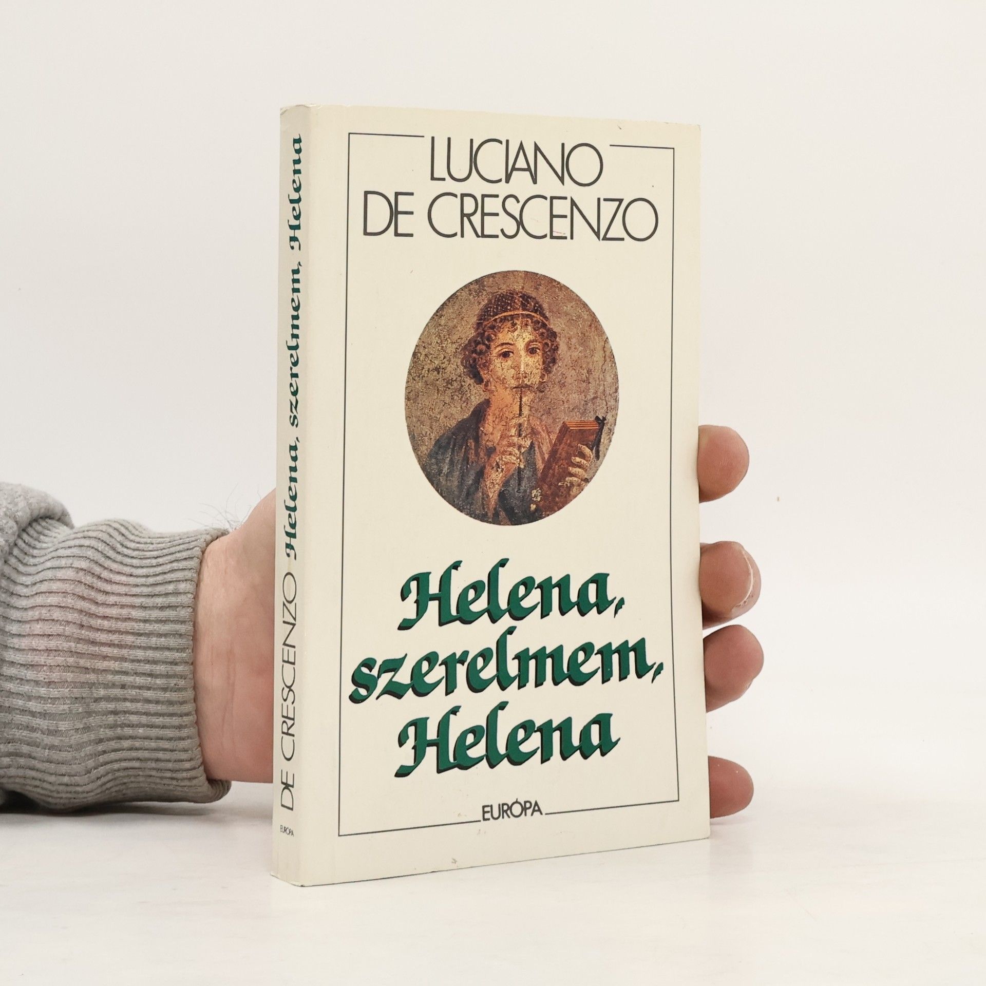 Luciano De Crescenzo Helena, szerelmem, Helena