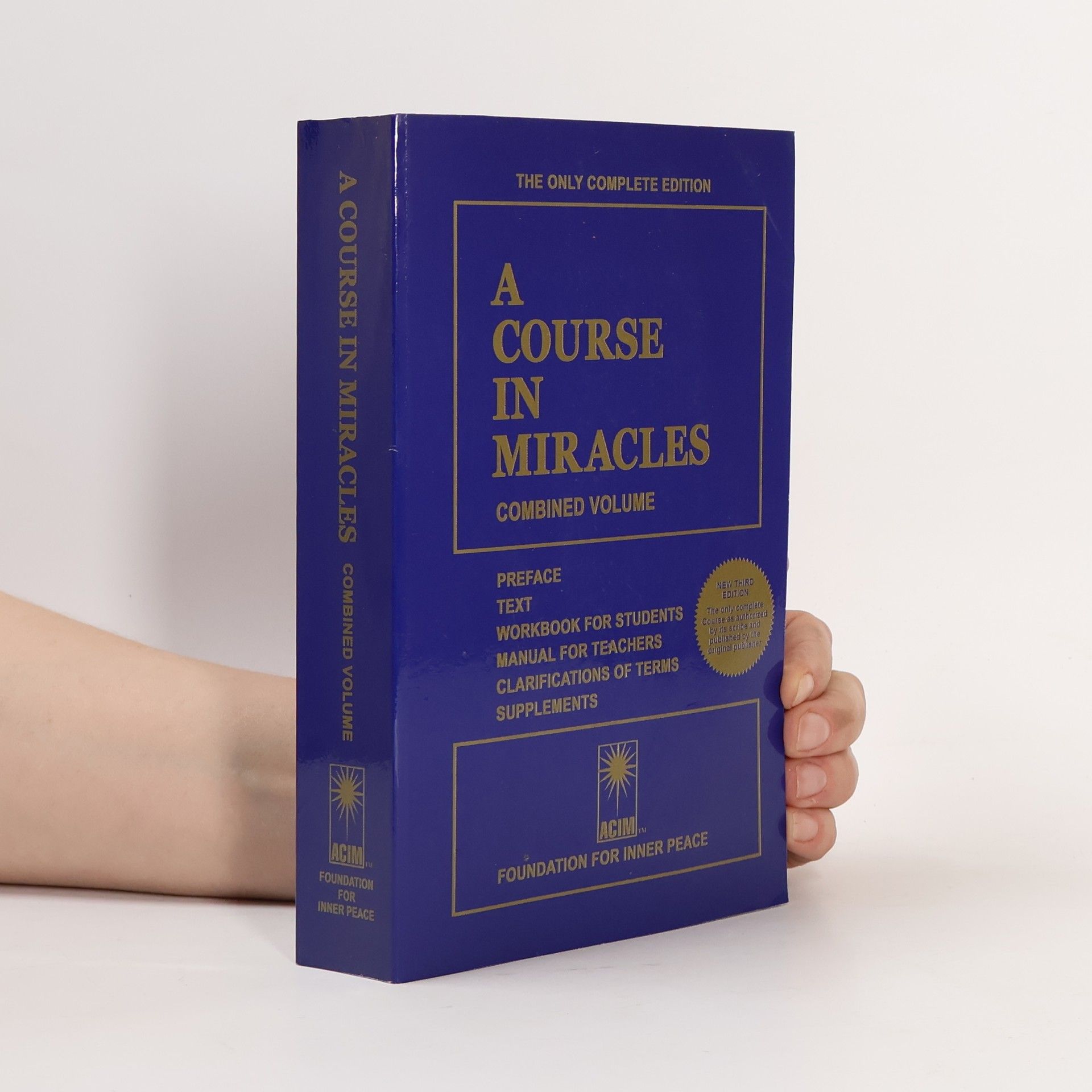 A Course in Miracles. Combined volume