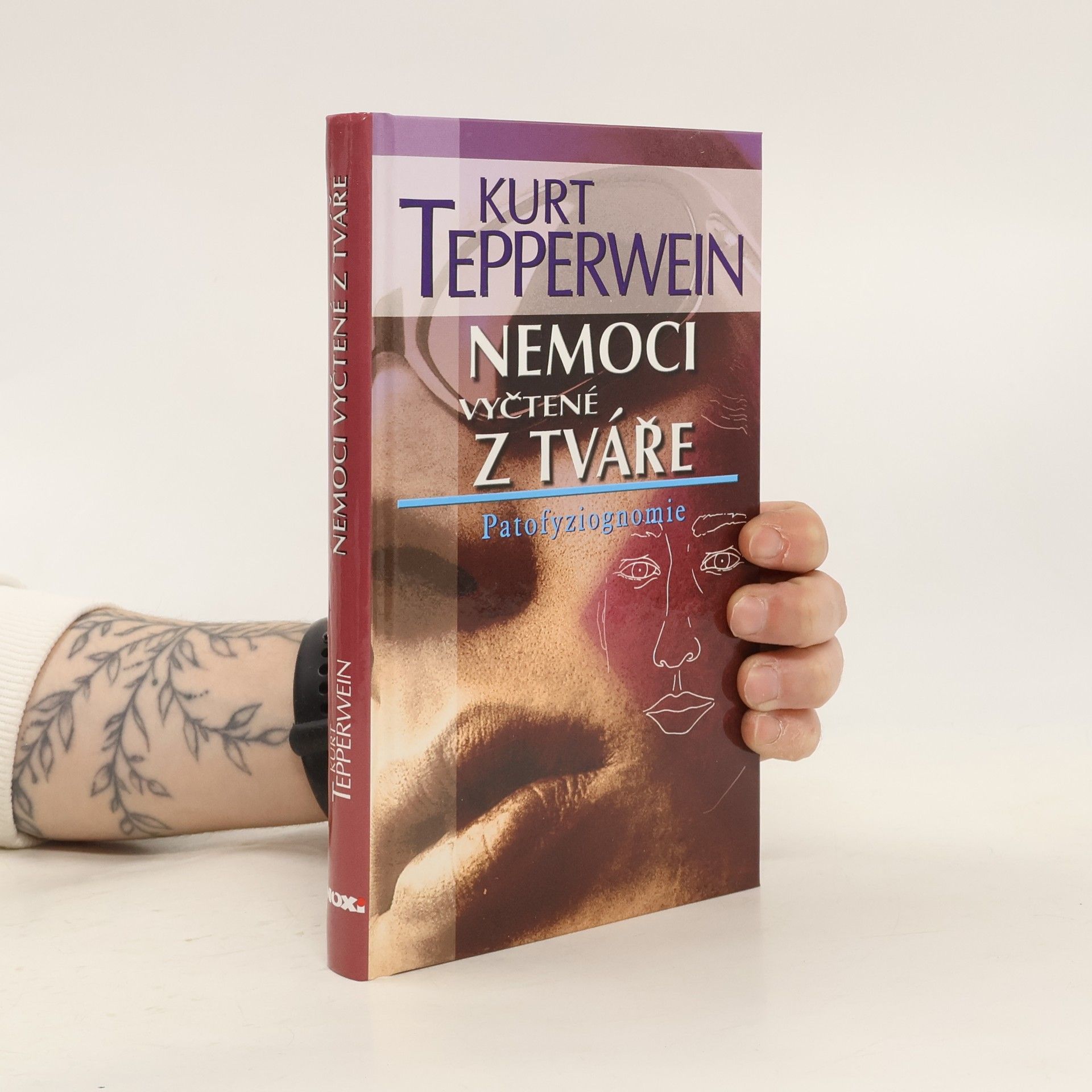 Kurt Tepperwein Nemoci vyčtené z tváře. Patofyziognomie