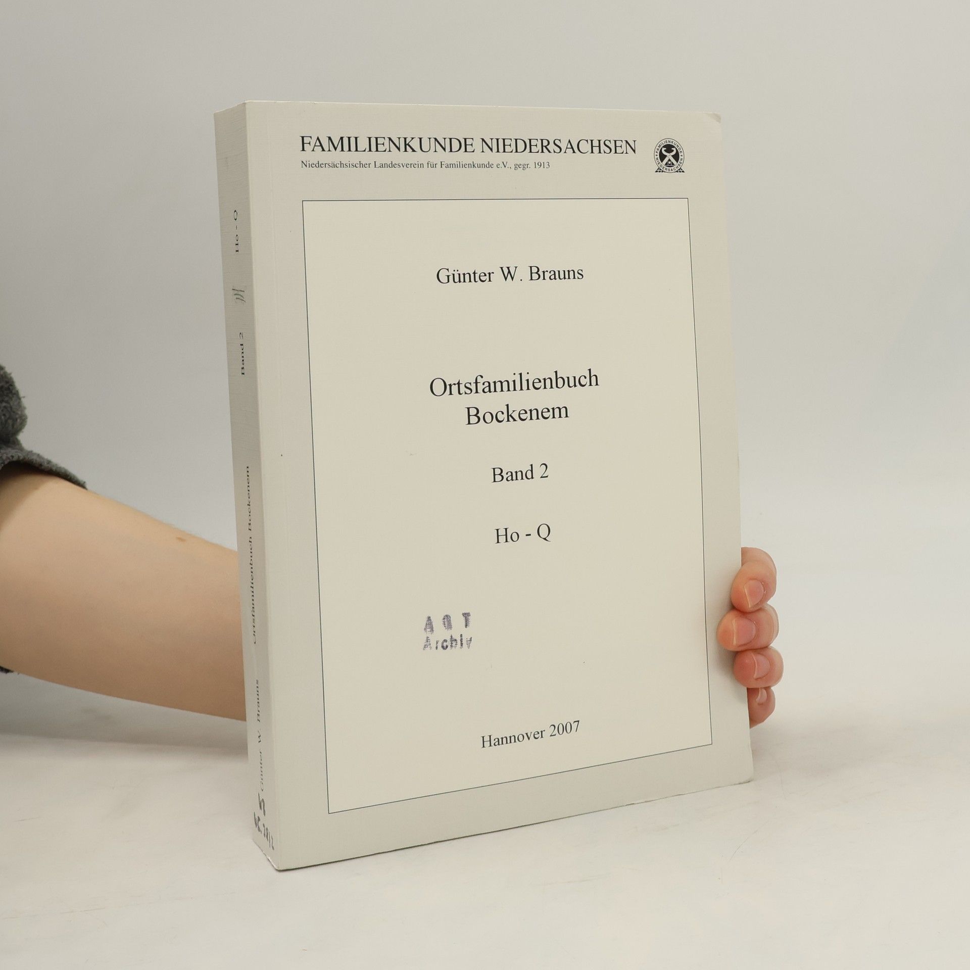 Günter W. Brauns Familienkunde Niedersachsen - 2: Ortsfamilienbuch Bockenem