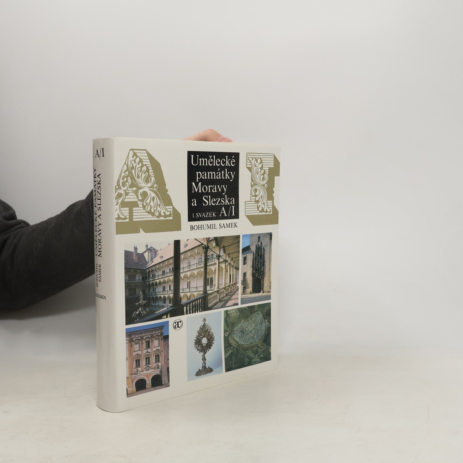Bohumil Samek Umělecké památky Moravy a Slezska. 1. svazek