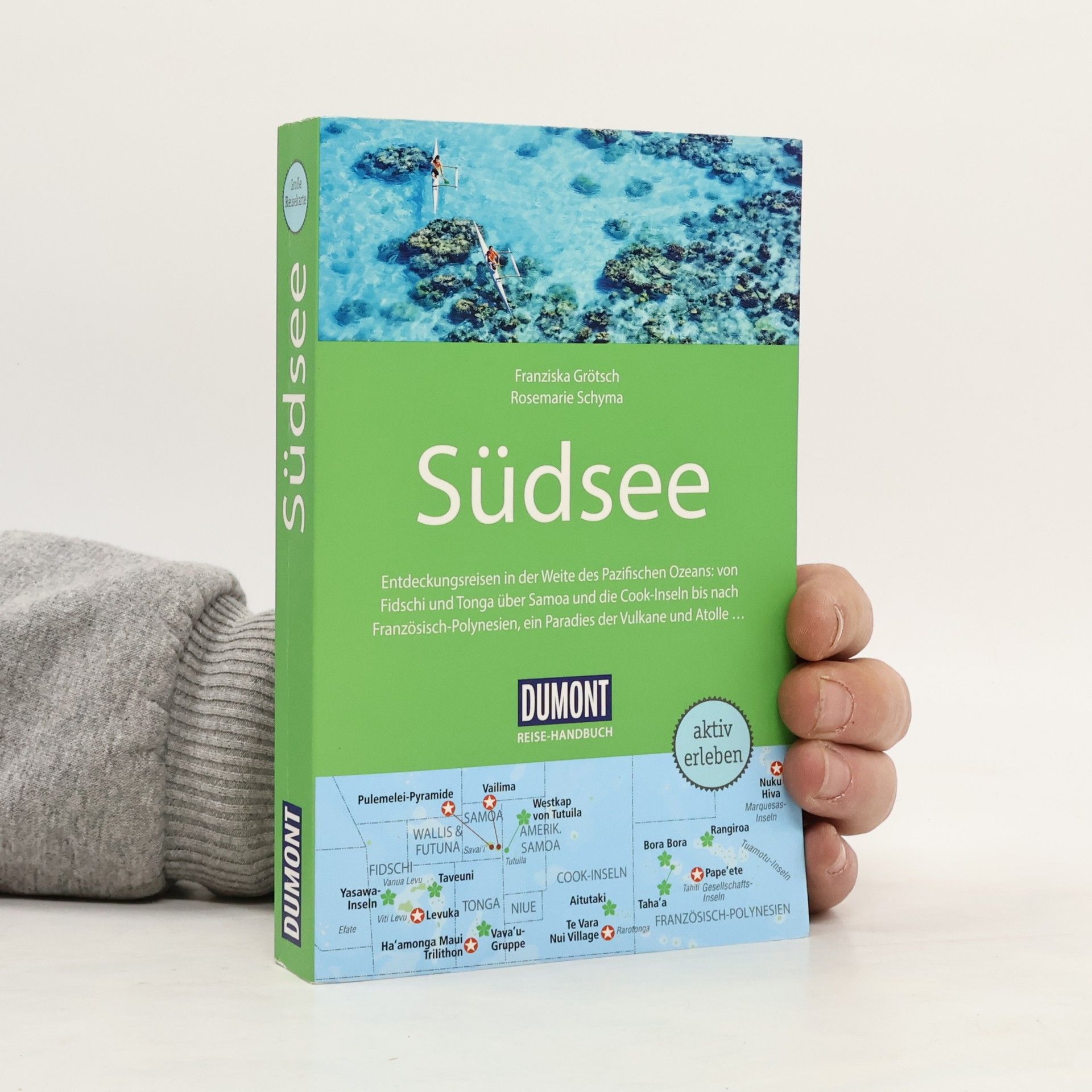 Rosemarie Schyma DuMont Reise-Handbuch Reiseführer Südsee. mit Extra-Reisekarte