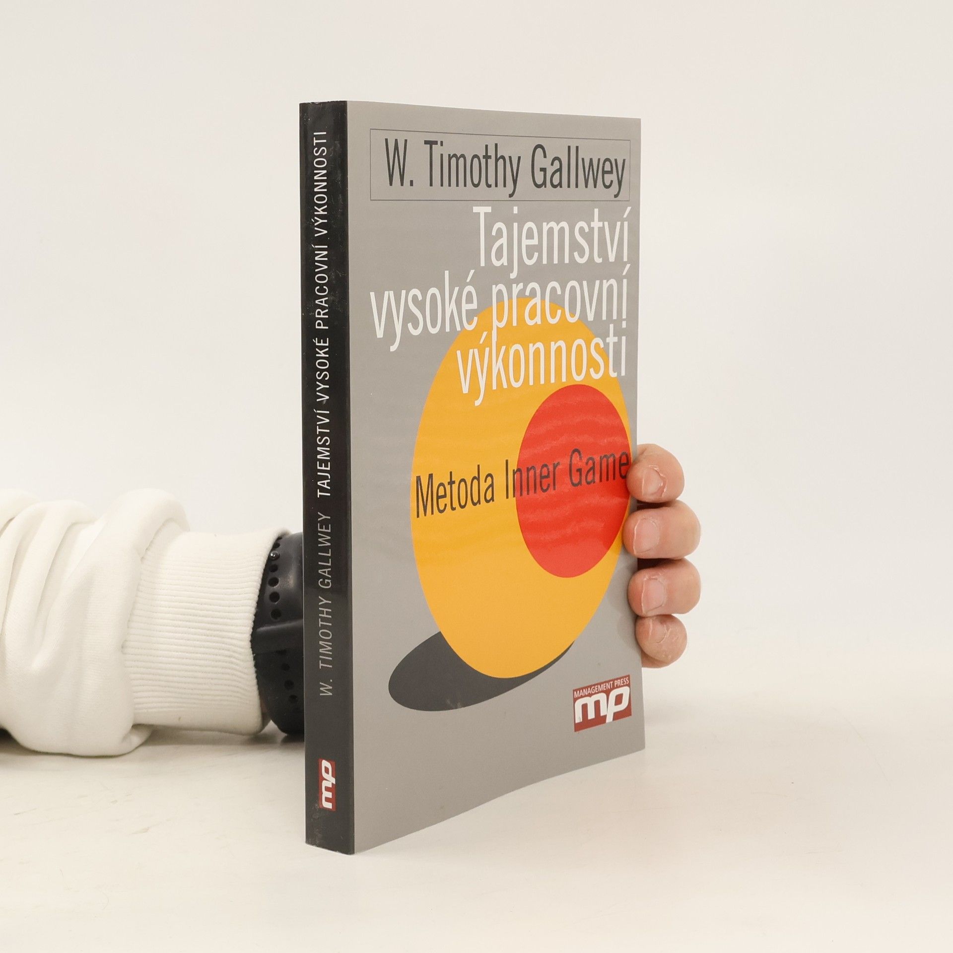 Tajemství vysoké pracovní výkonnosti. Metoda Inner Game