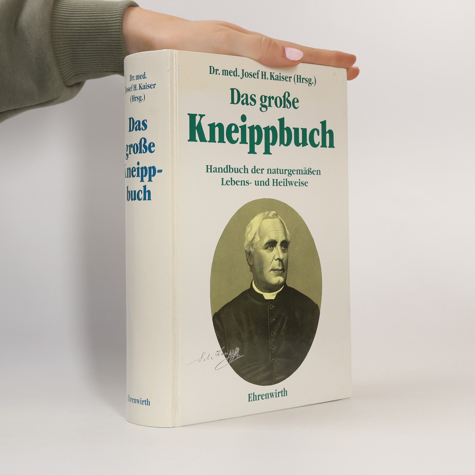 Josef H. Kaiser Das große Kneippbuch