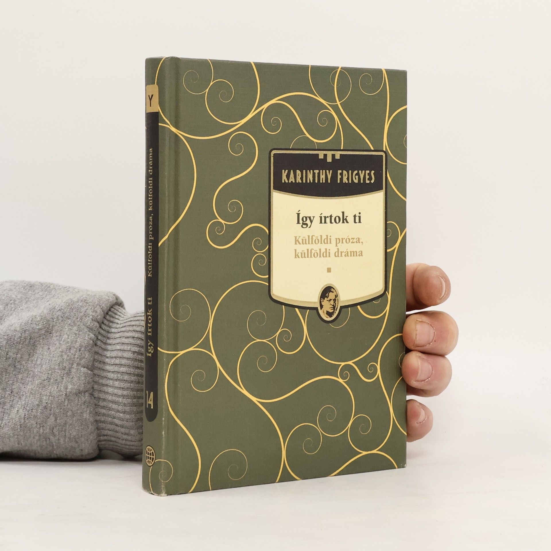 Frigyes Karinthy Így írtok ti