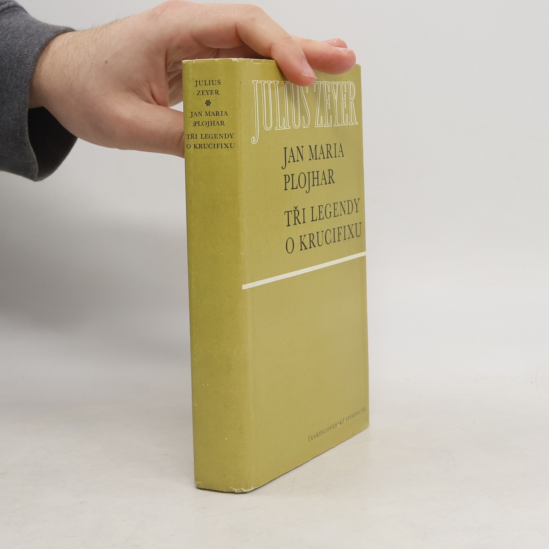 Julius Zeyer Jan Maria Plojhar. Tři legendy o krucifixu