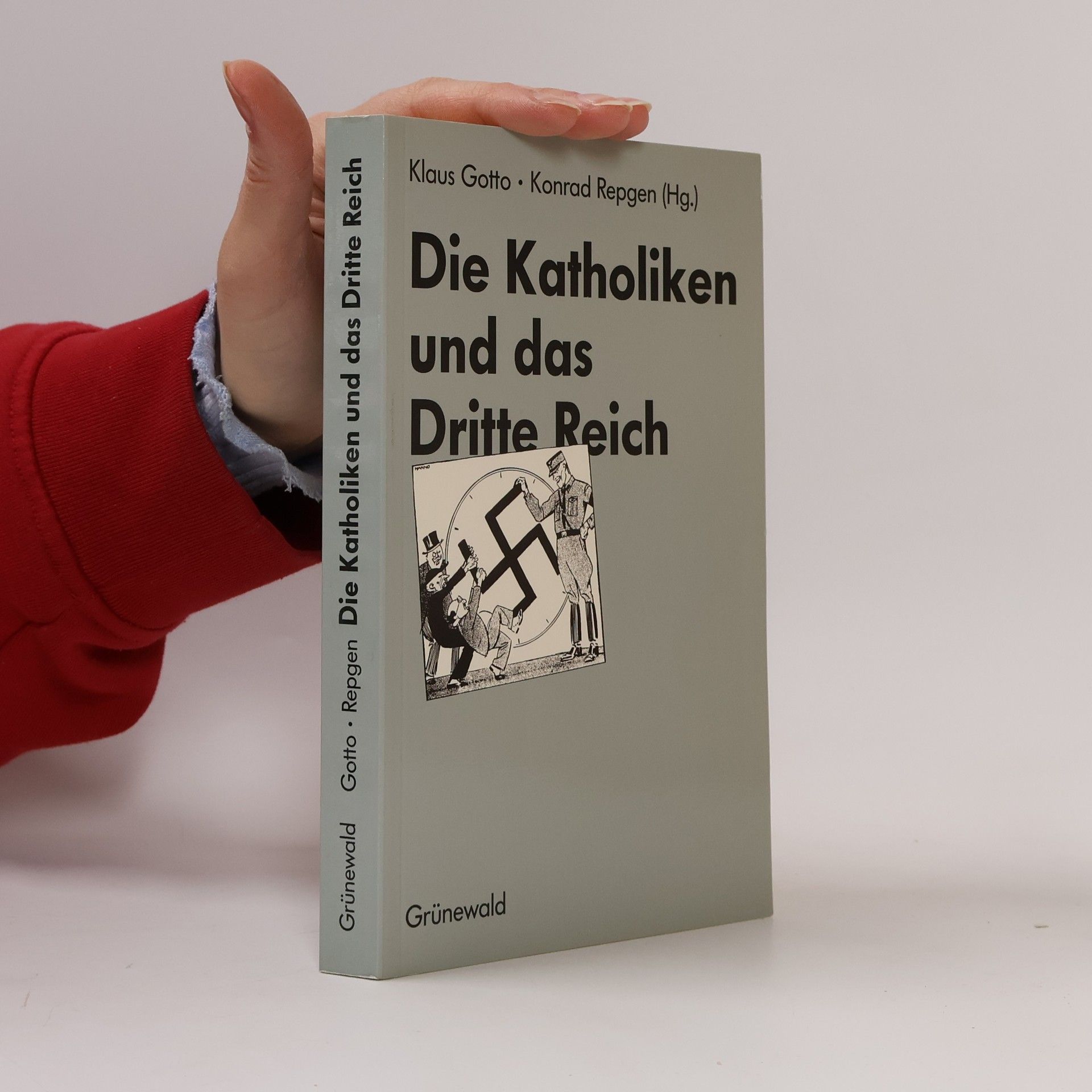 Die Katholiken und das Dritte Reich